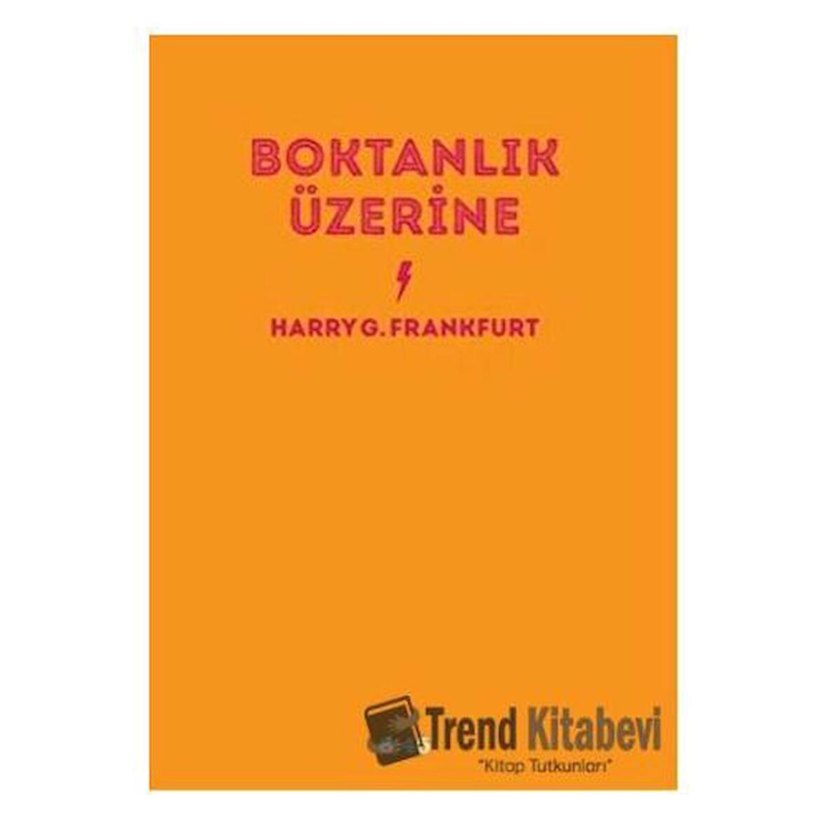 Boktanlık Üzerine