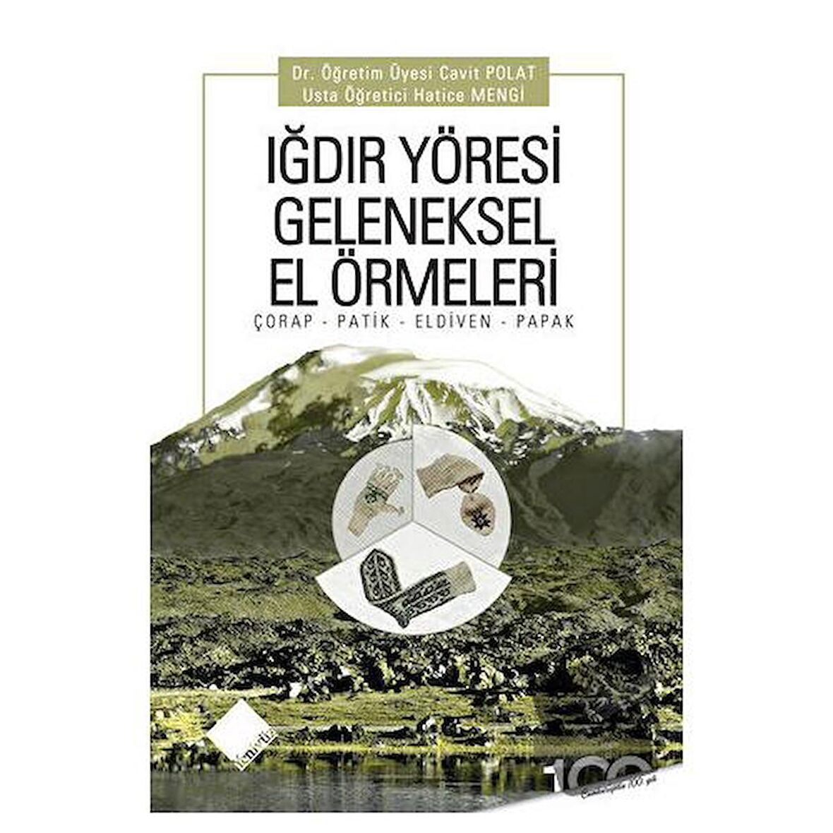 Iğdır Yöresi Geleneksel El Örmeleri