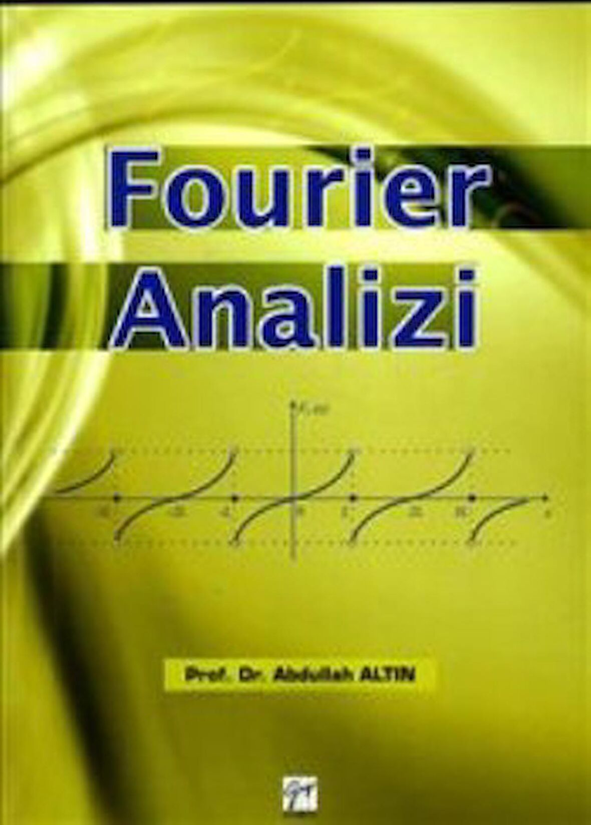 Fourier Analizi