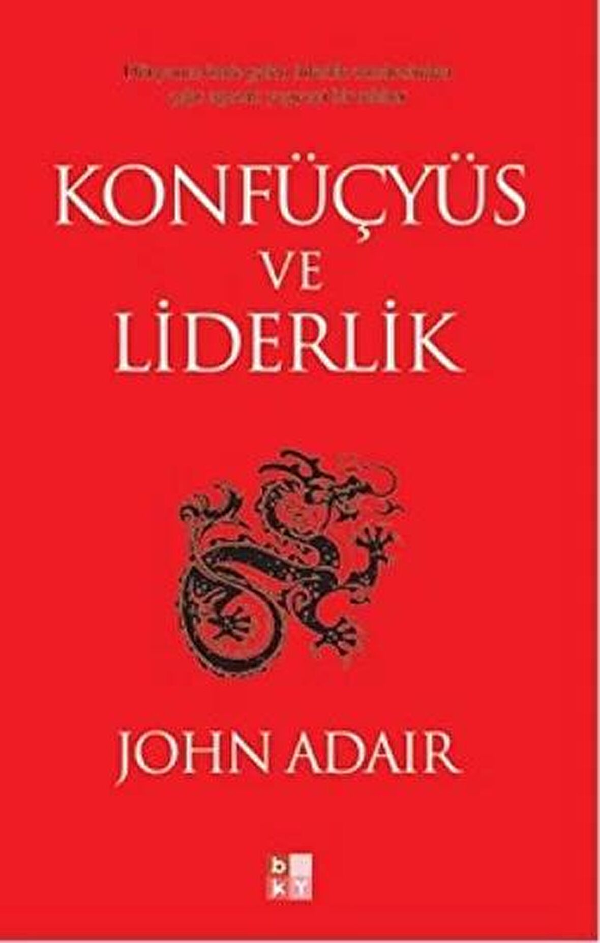 Konfüçyüs ve Liderlik