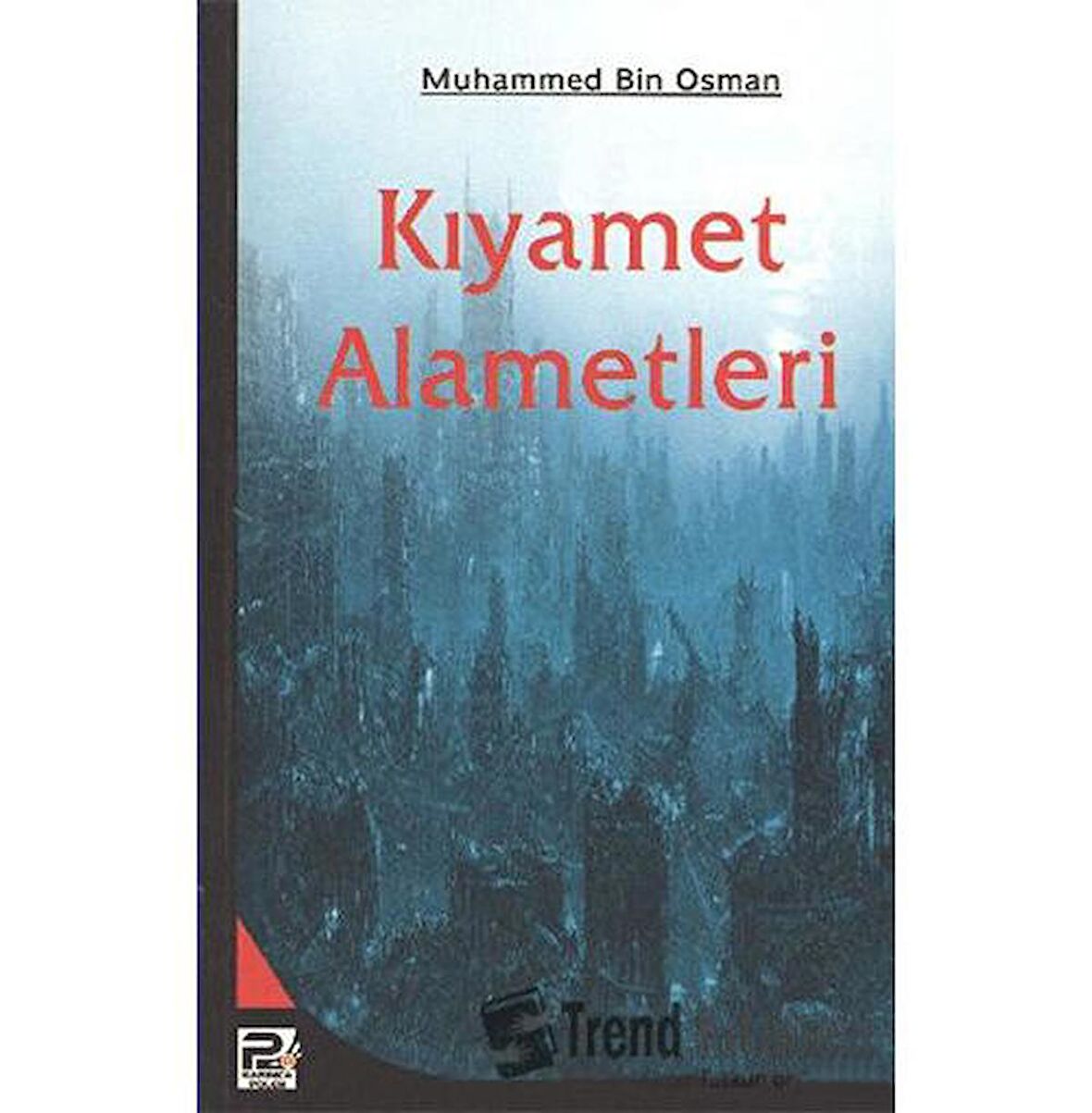 Kıyamet Alametleri