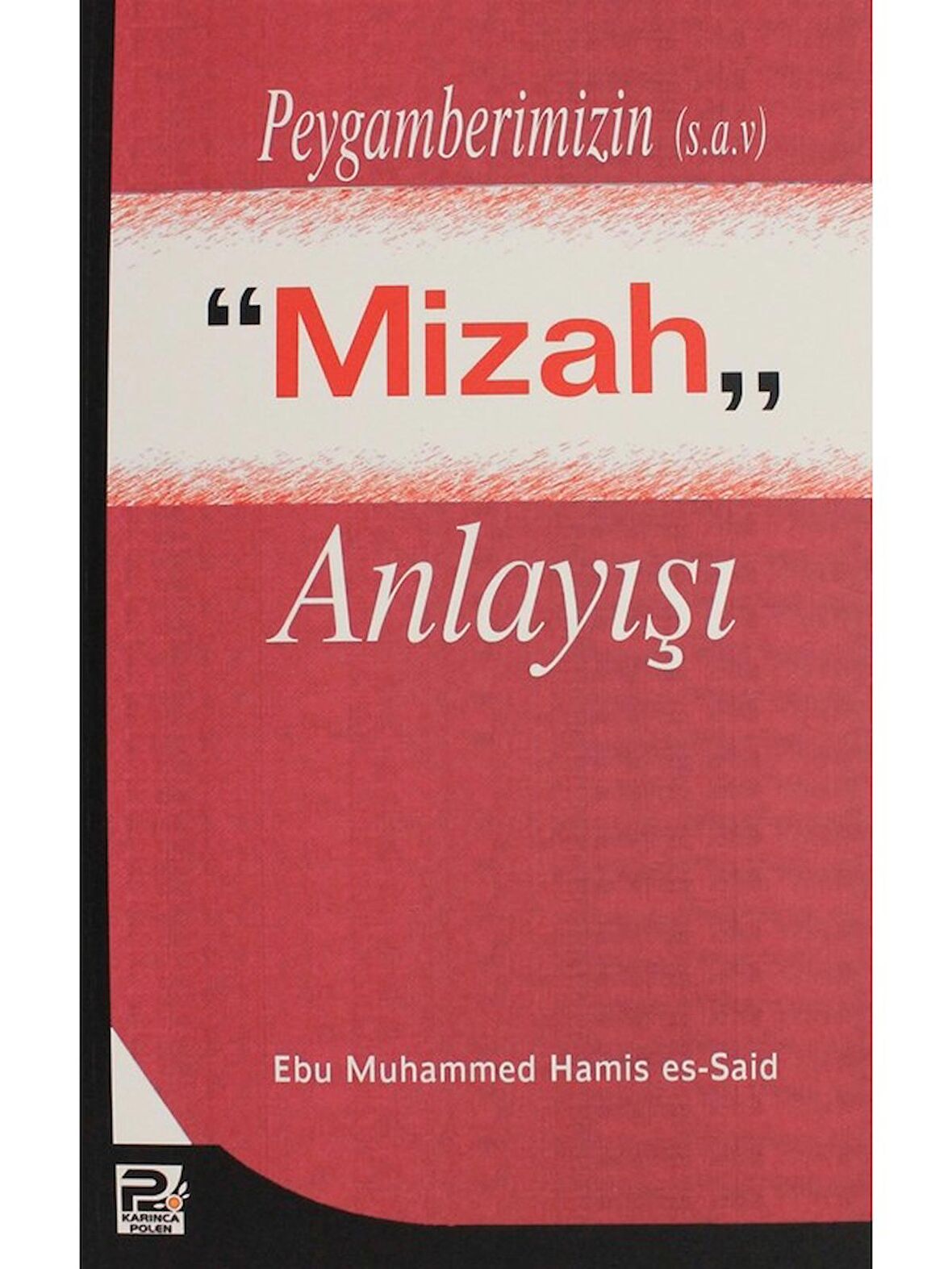 Peygamberimizin (s.a.v.) Mizah Anlayışı