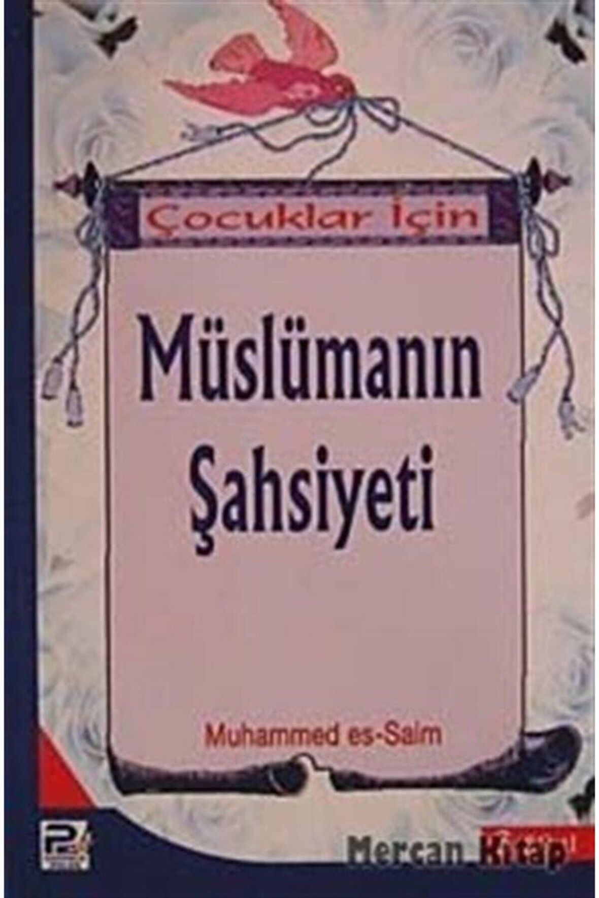 Çocuklar İçin Müslümanın Şahsiyeti