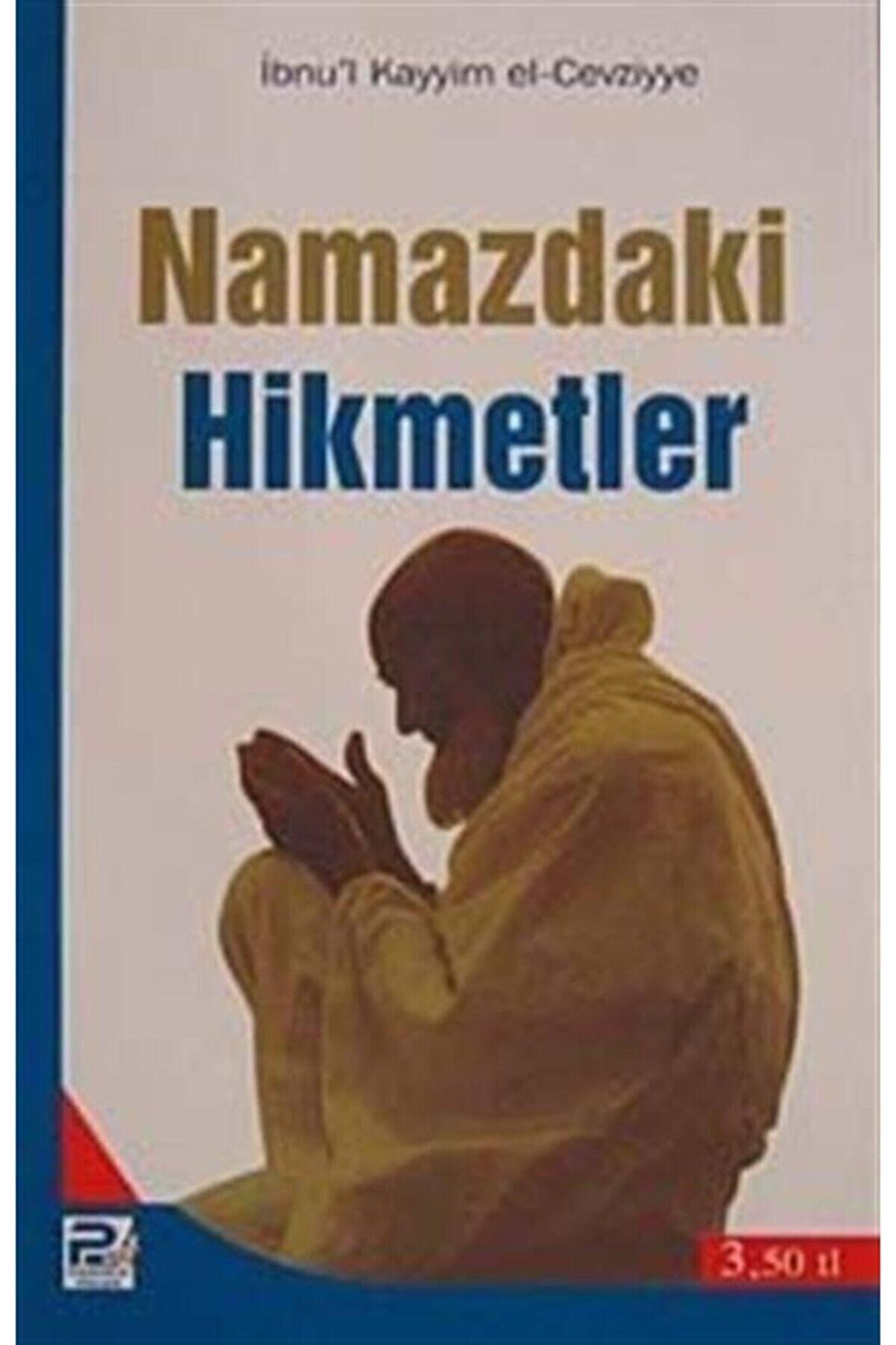 Namazdaki Hikmetler