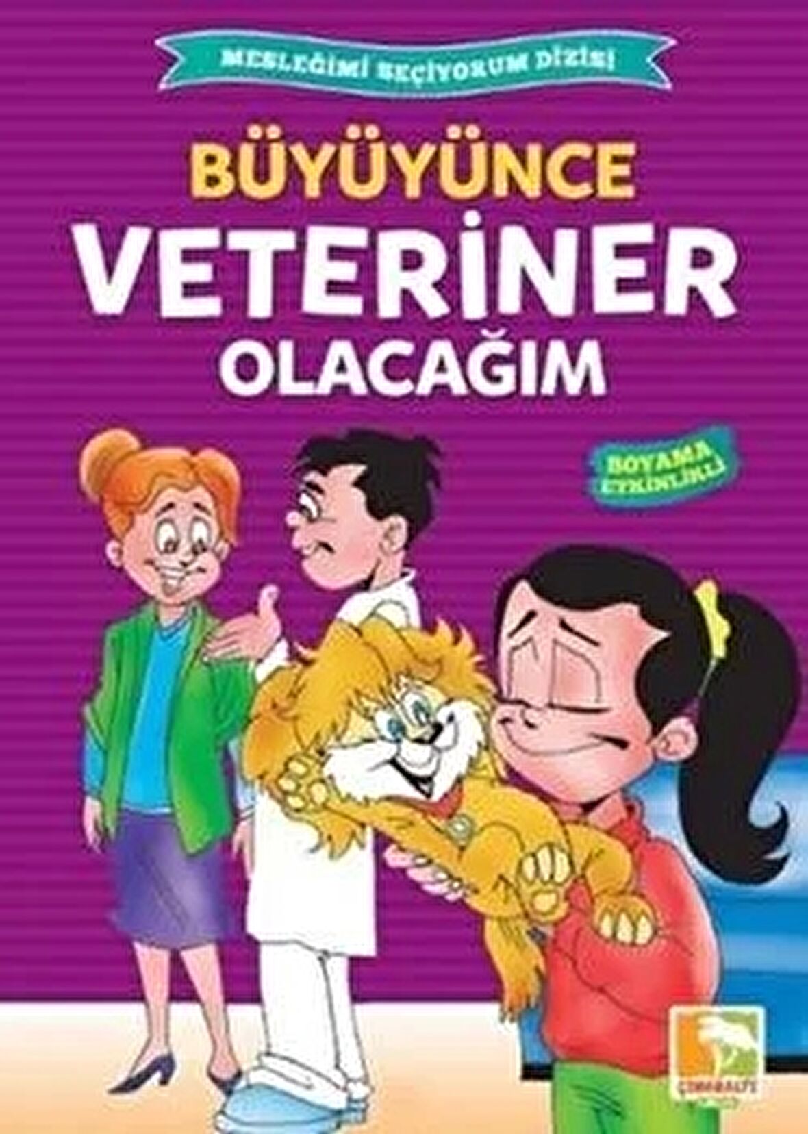 Büyüyünce Veteriner Olacağım