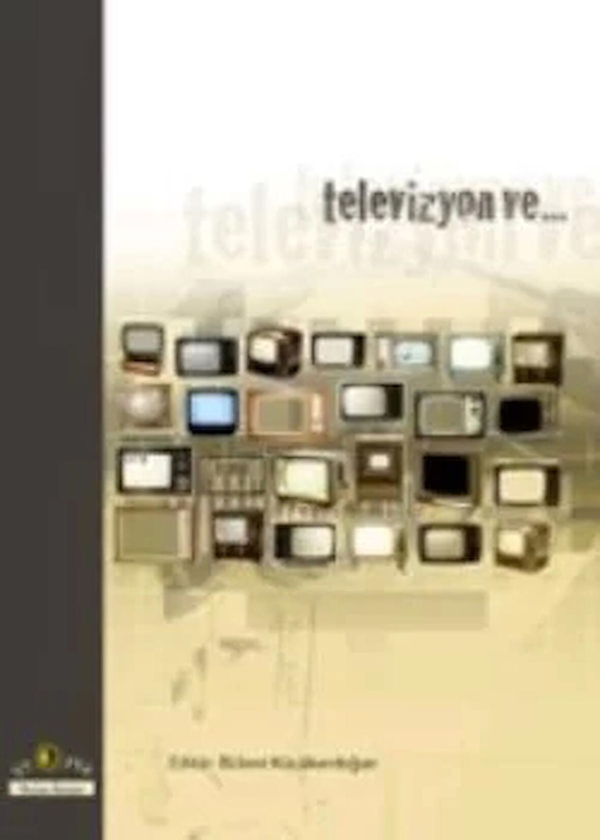 Televizyon ve...