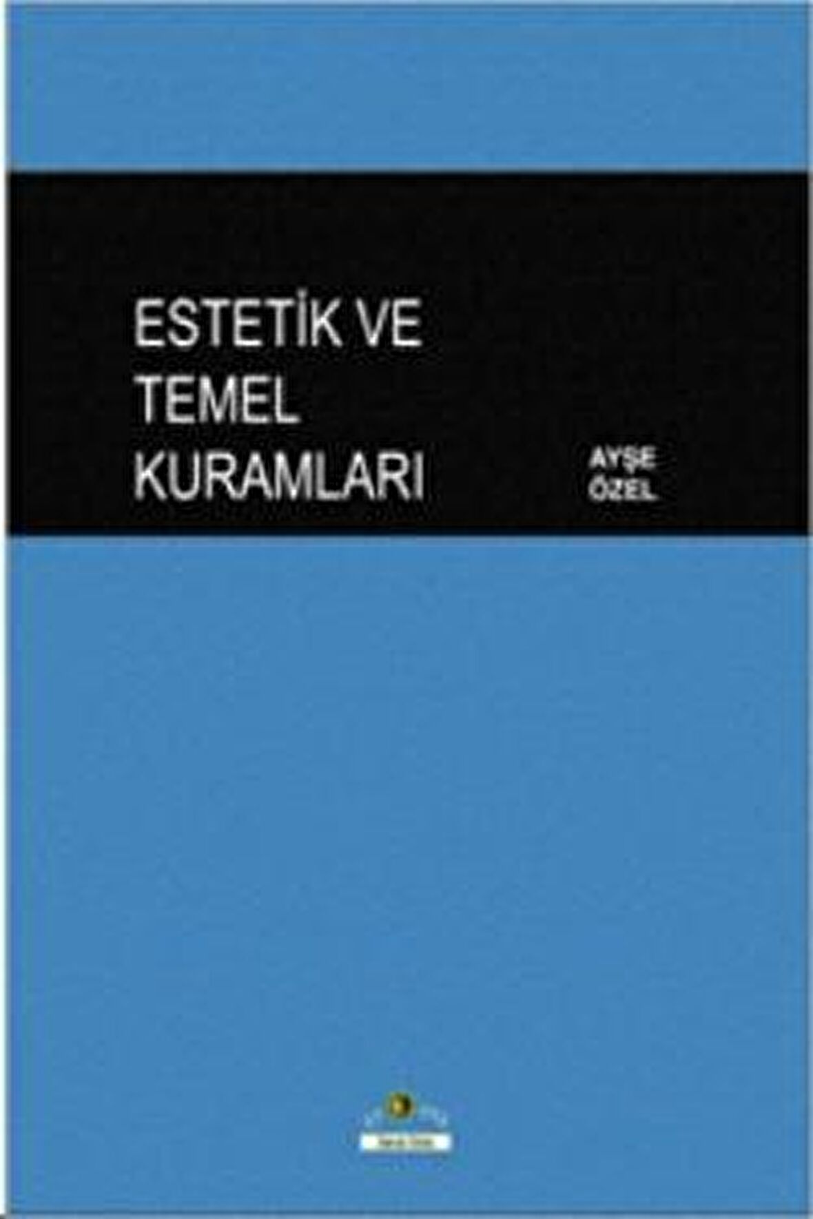 Estetik ve Temel Kuramları