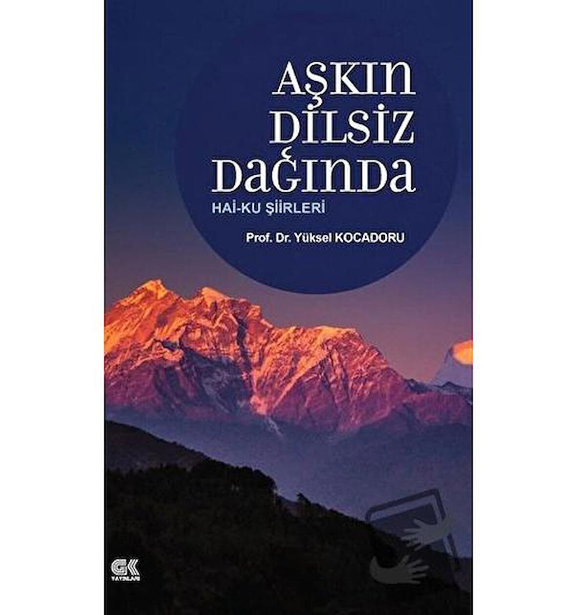 Aşkın Dilsiz Dağında Hai-ku Şiirleri