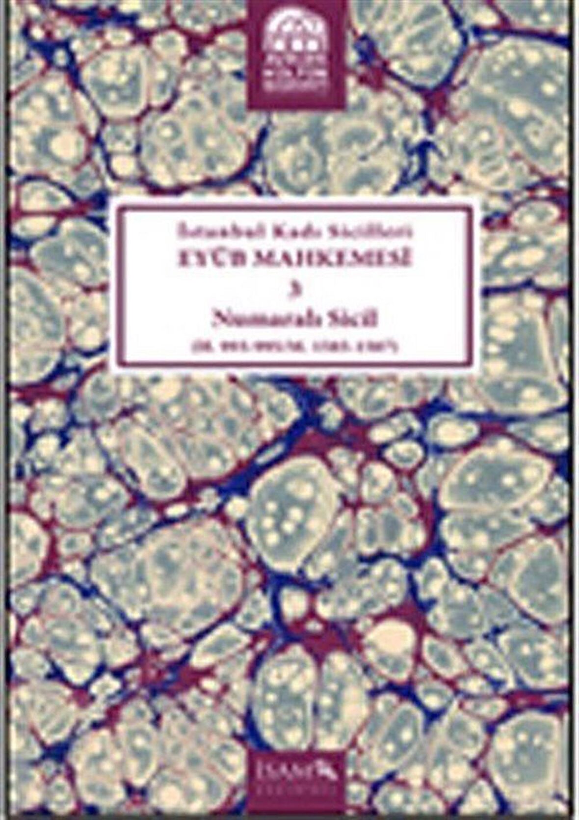 İstanbul Kadı Sicilleri - Eyüb Mahkemesi 3 Numaralı Sicil Cilt 22