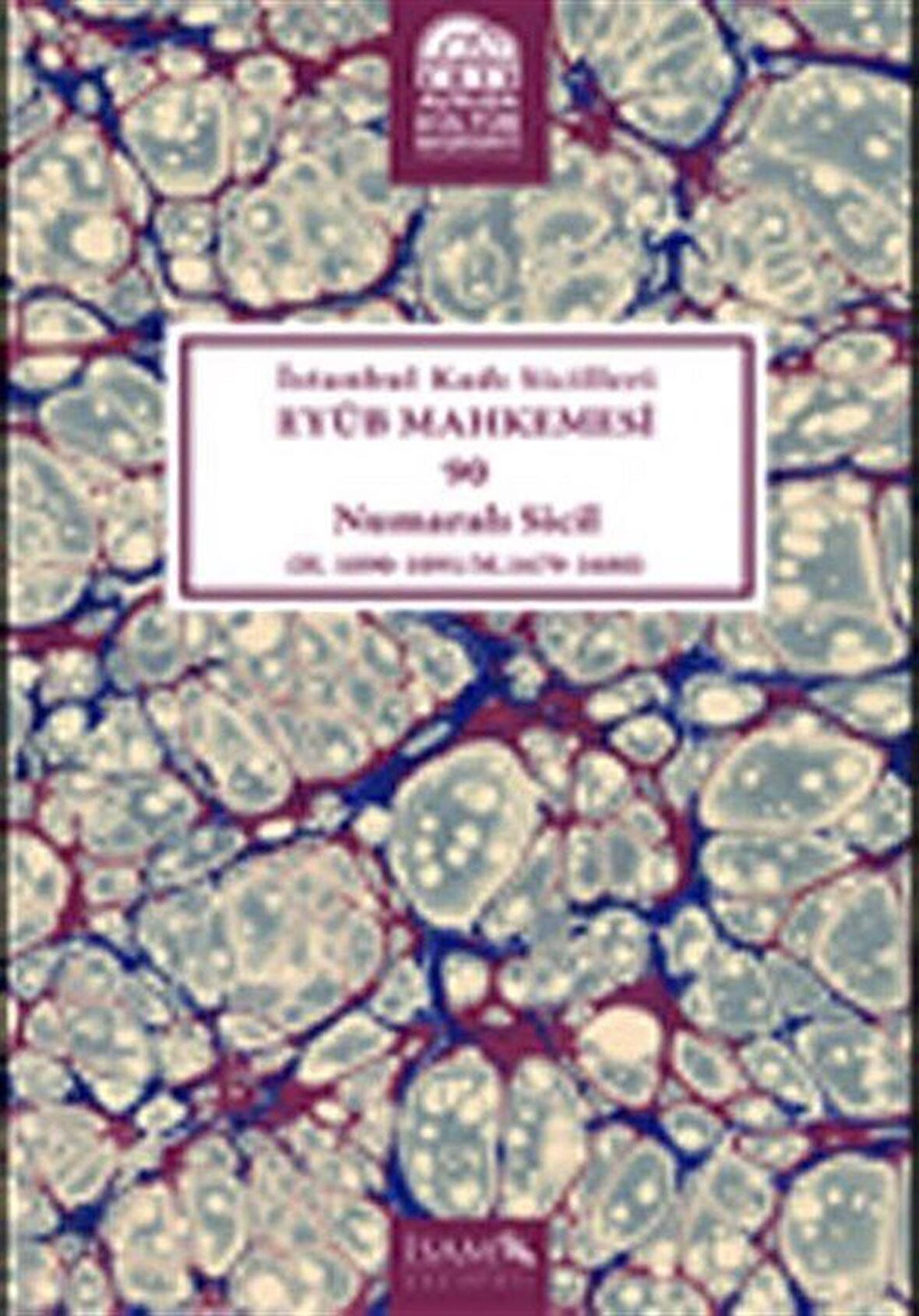 İstanbul Kadı Sicilleri - Eyüb Mahkemesi 90 Numaralı Sicil Cilt 31