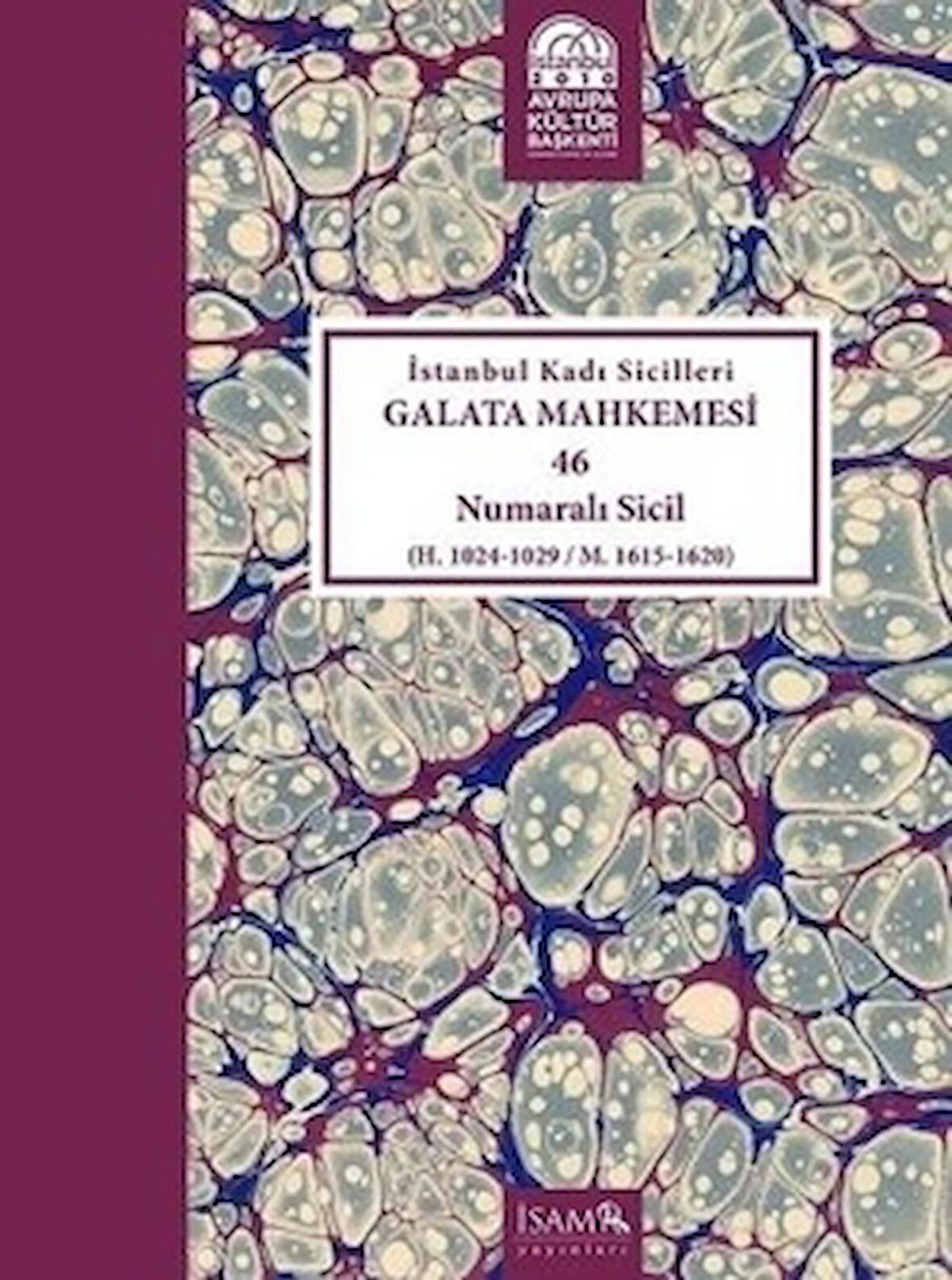 İstanbul Kadı Sicilleri - Galata Mahkemesi 46 Numaralı Sicil Cilt 38