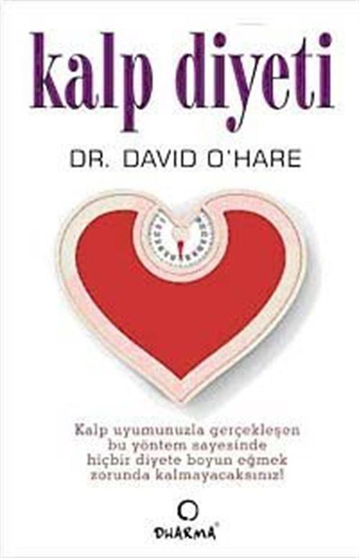 Kalp Diyeti / Dr. David O'hare