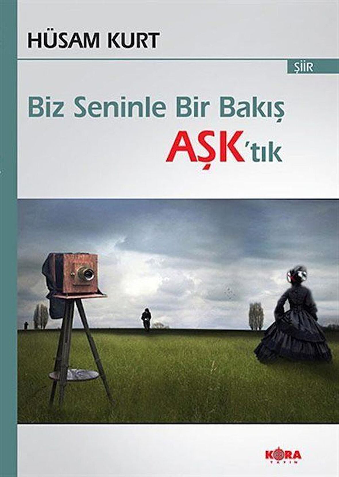 Biz Seninle Bir Bakış Aşk’tık