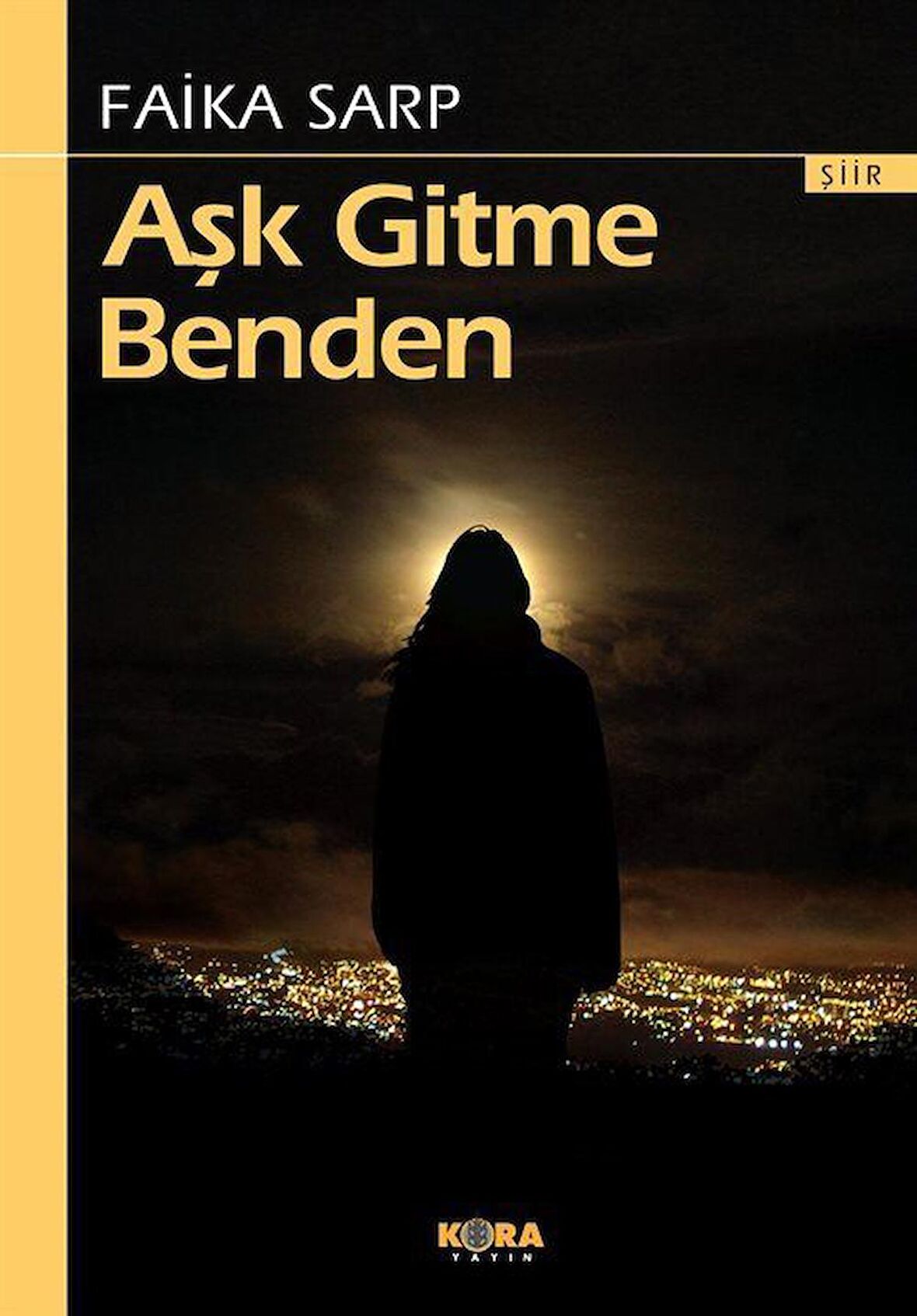 Aşk Gitme Benden