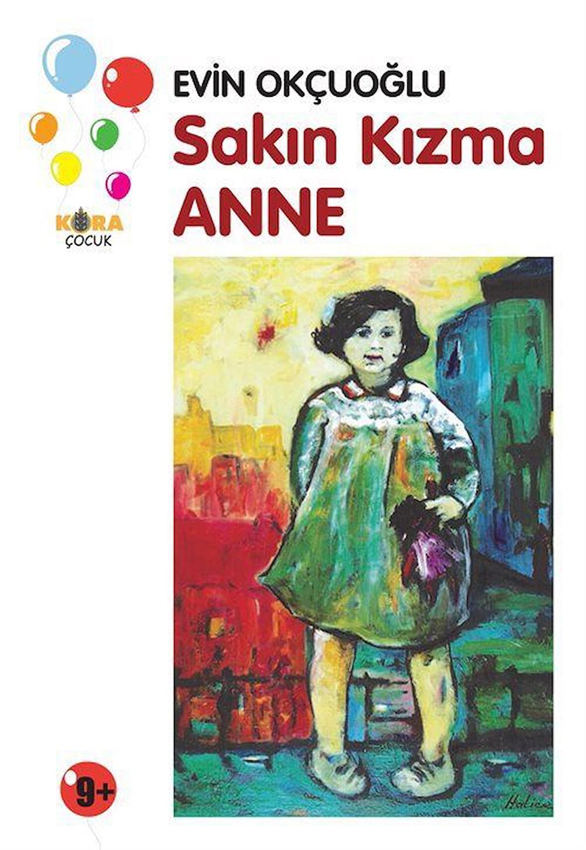 Sakın Kızma Anne