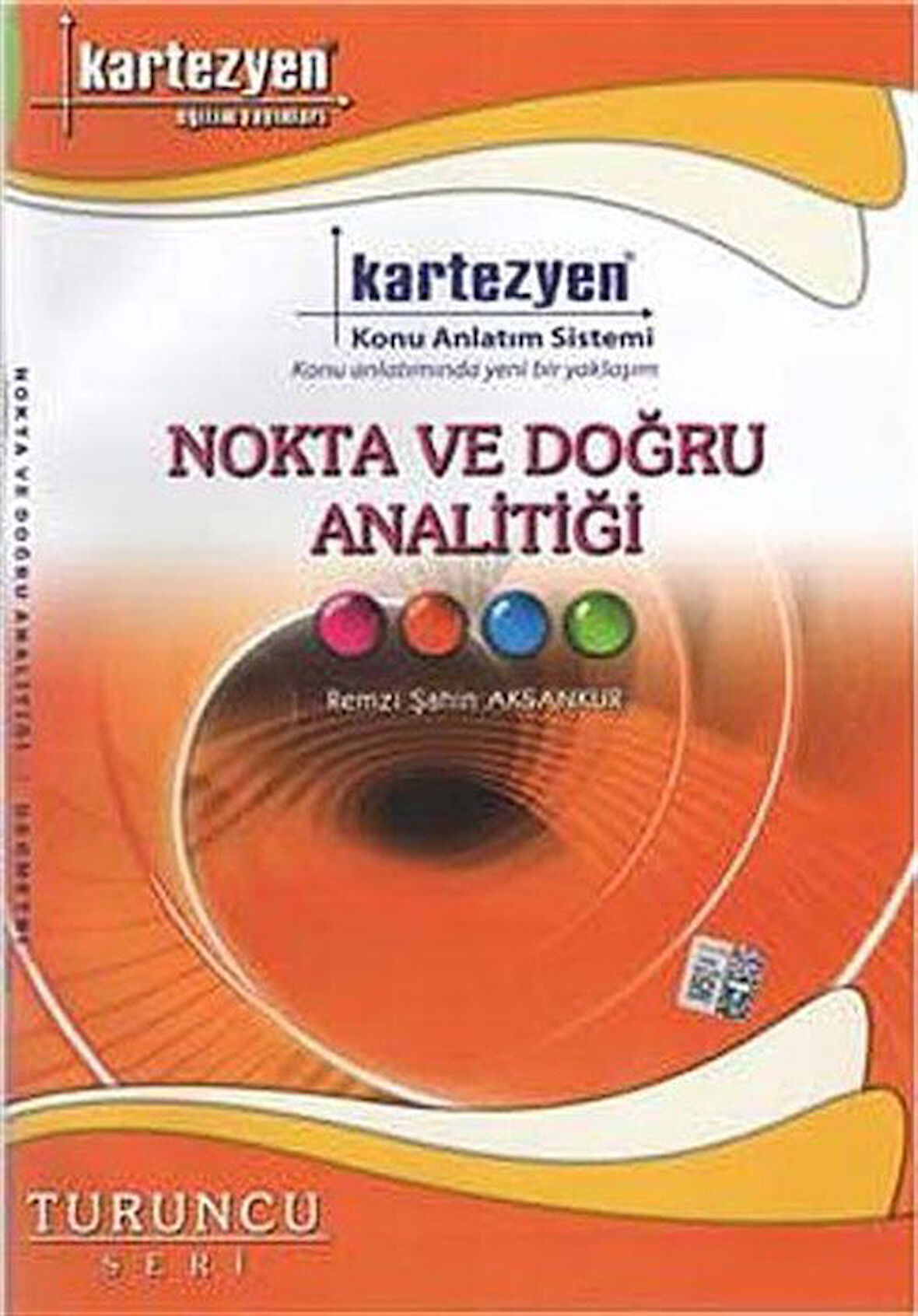 Nokta ve Doğru Analitiği / Turuncu Seri / Remzi Şahin Aksankur