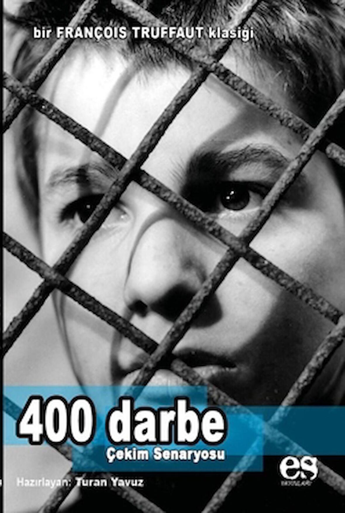 400 Darbe - Çekim Senaryosu