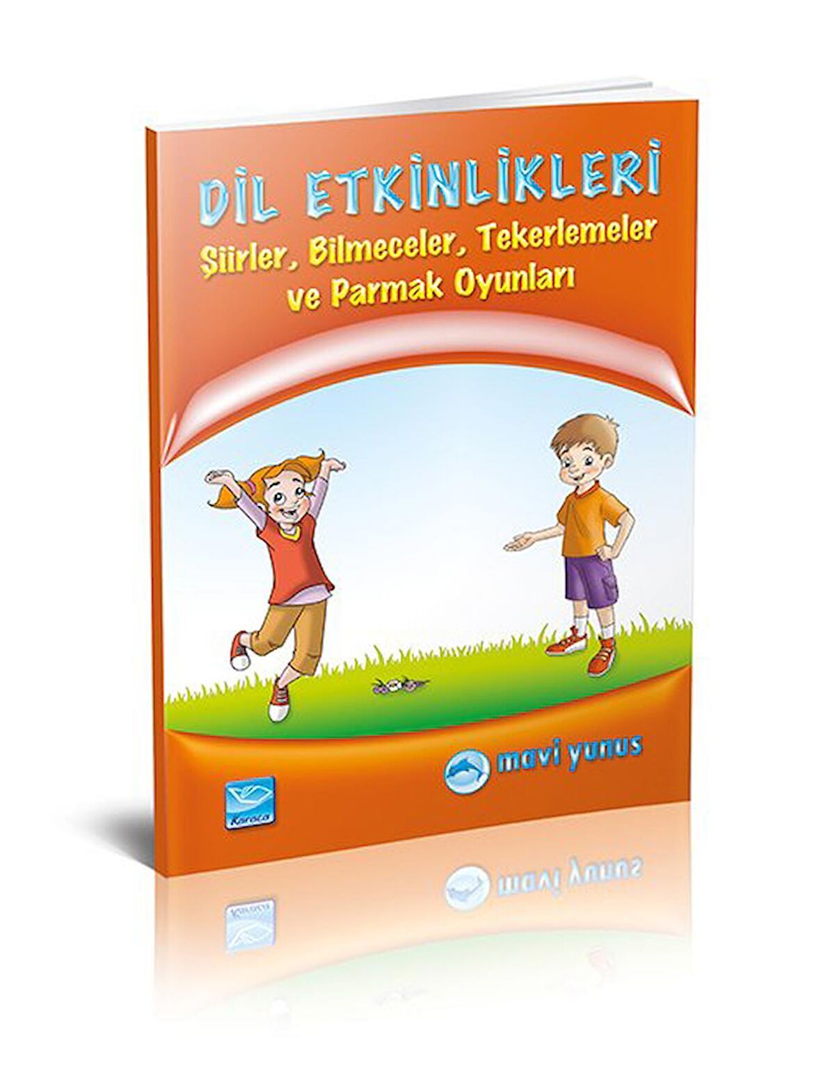 Mavi Yunus Dil Etkinlikleri (şiirler, Tekerlemeler, Bilmeceler, P