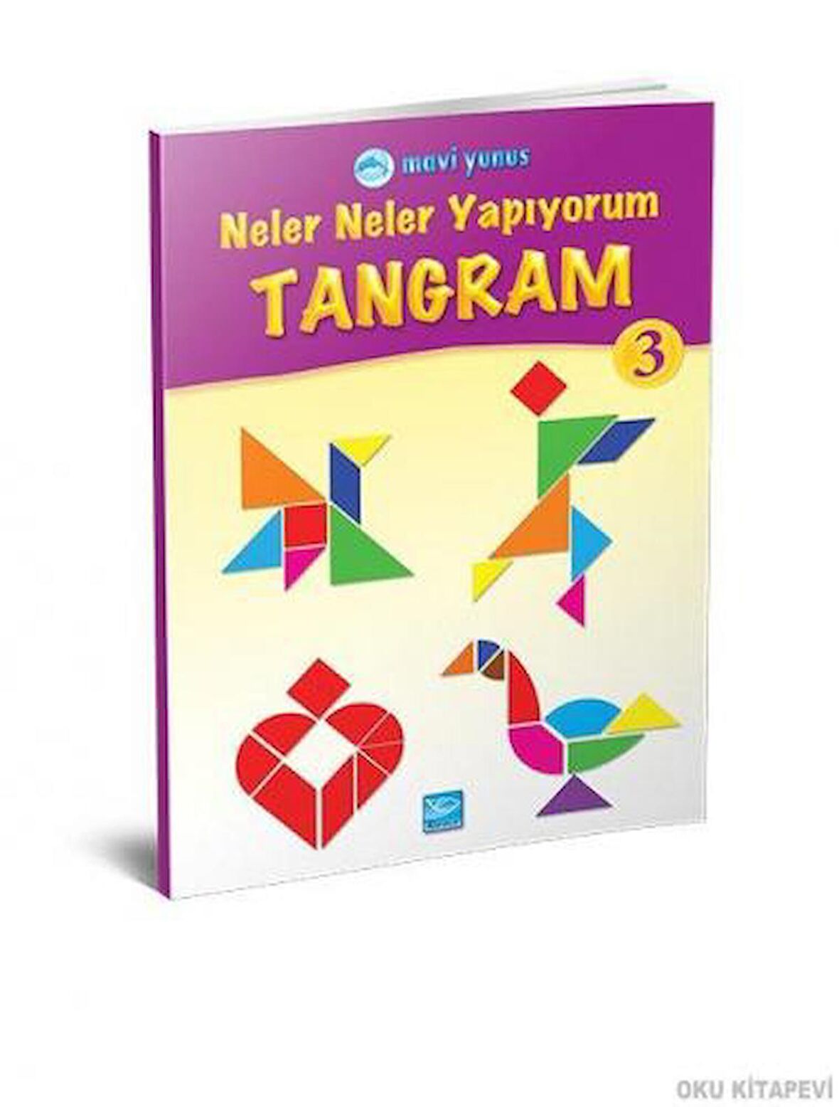 Mavi Yunus Neler Neler Yapıyorum / Tangram 3