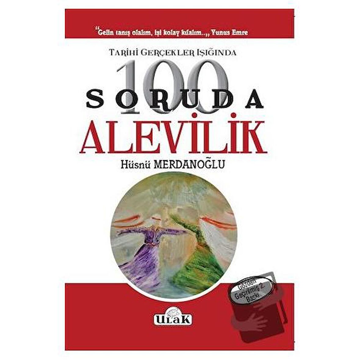 Tarihi Gerçekler Işığında 100 Soruda Alevilik