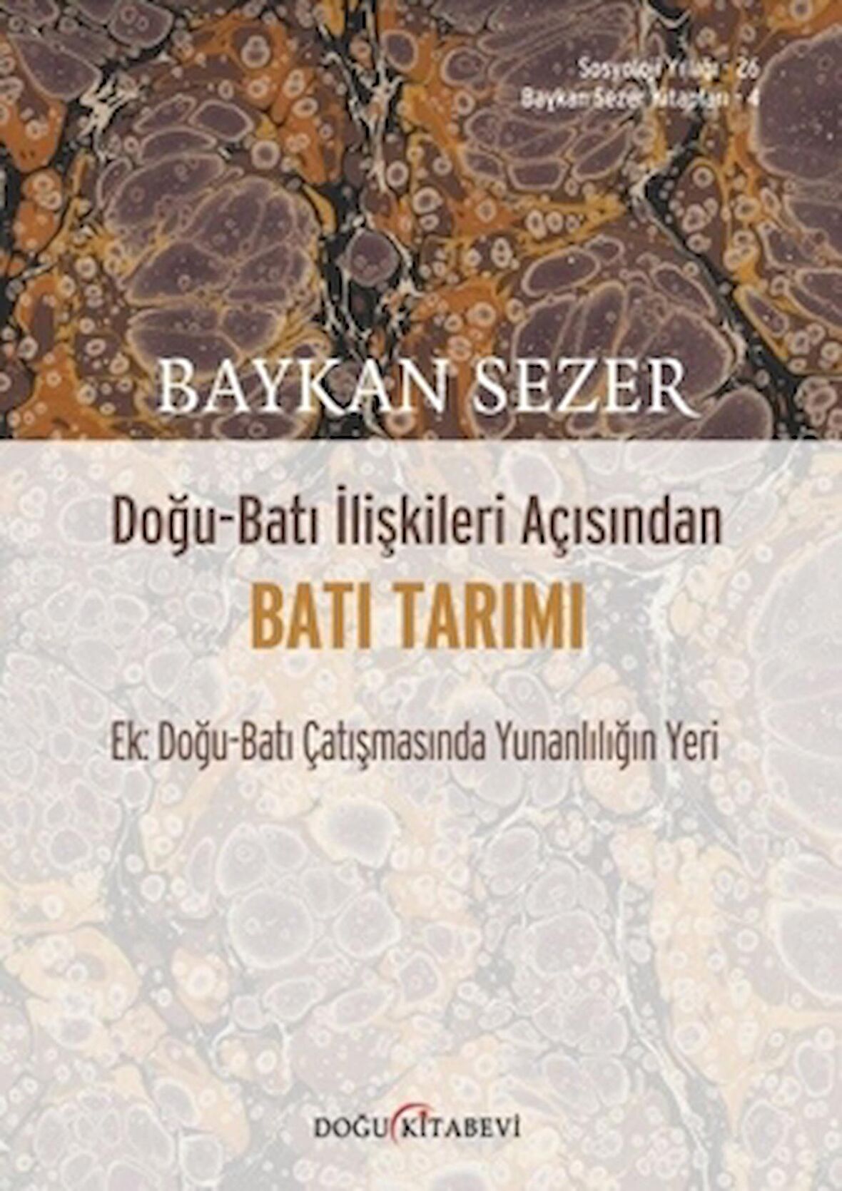 Doğu - Batı İlişkileri Açısından Batı Tarımı