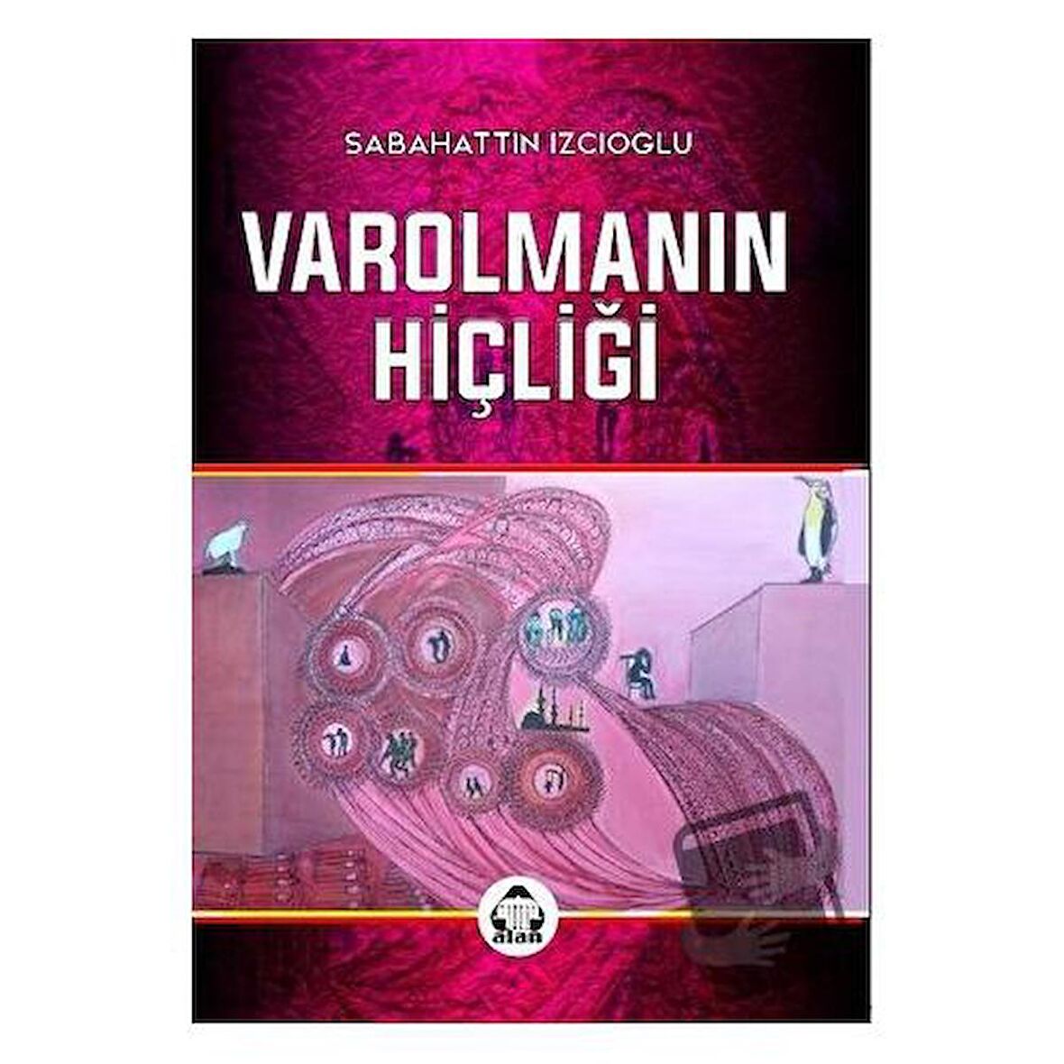 Varolmanın Hiçliği