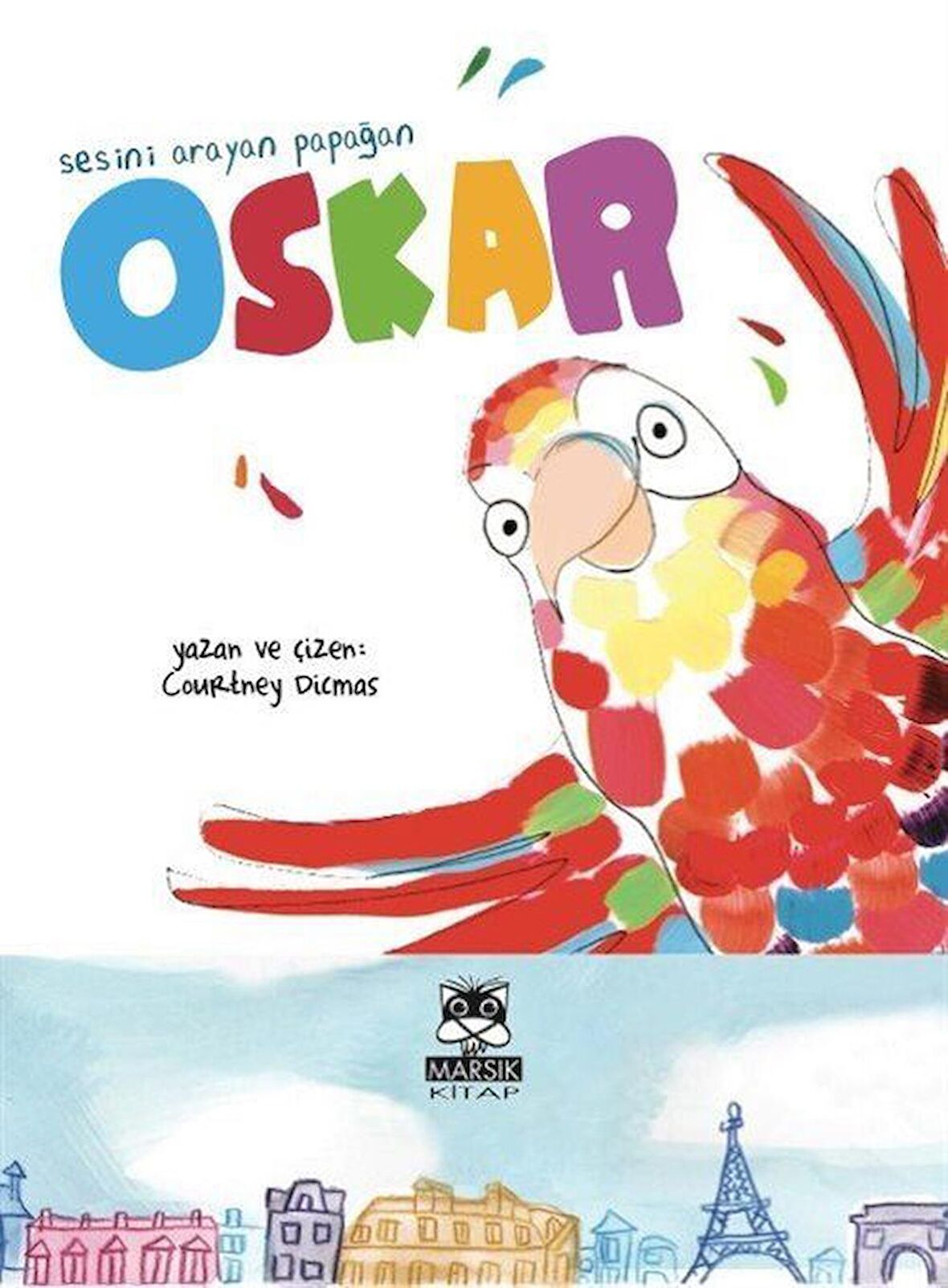 Sesini Arayan Papağan Oskar