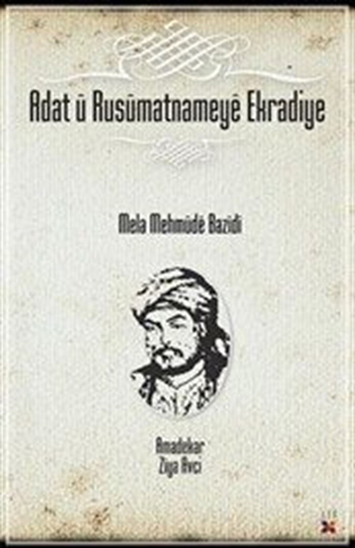 Adat u Rusumatnameye Ekradiye / Mele Mehmude Bazidi