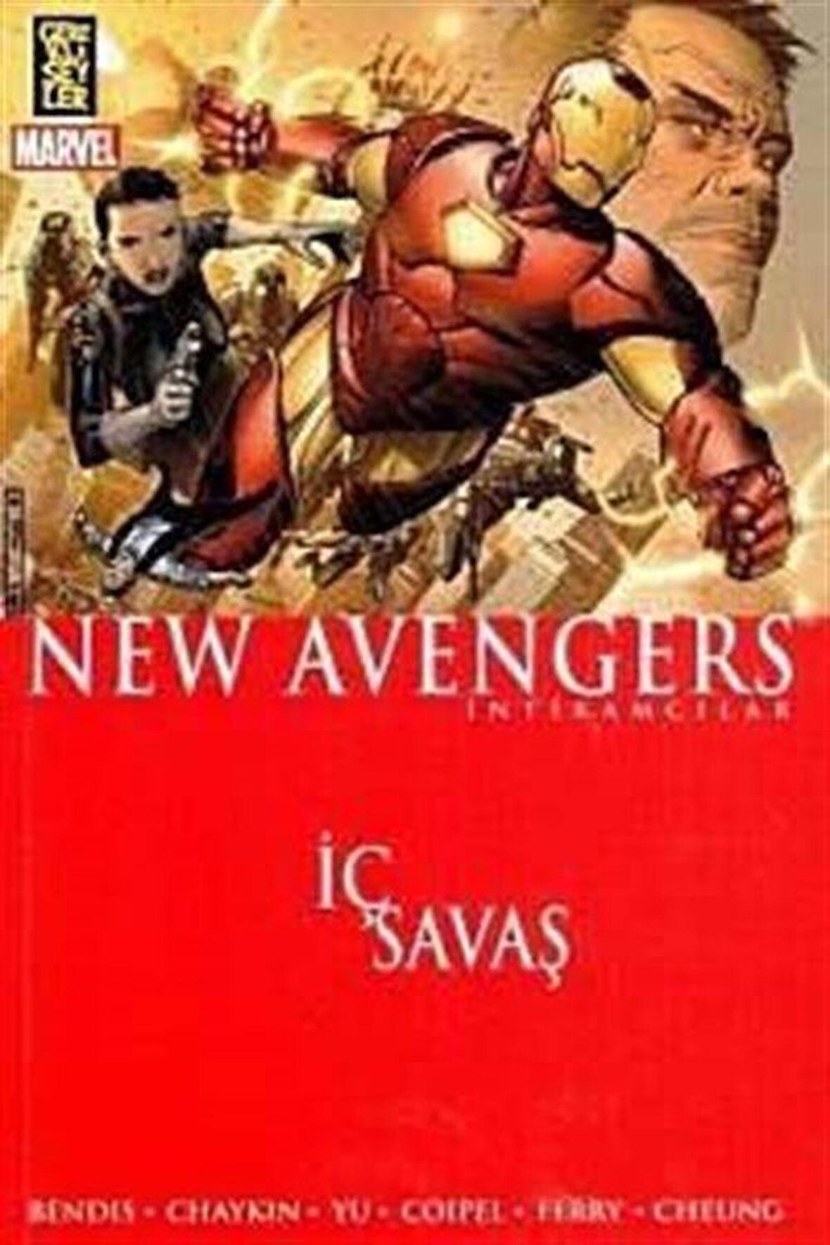 The New Avengers İntikamcılar Cilt: 5- İç Savaş