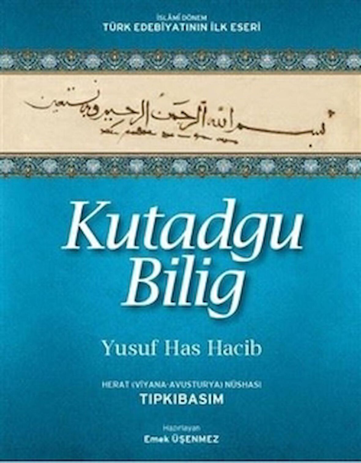 Kutadgu Bilig Herat (Viyana-Avusturya) Nüshası