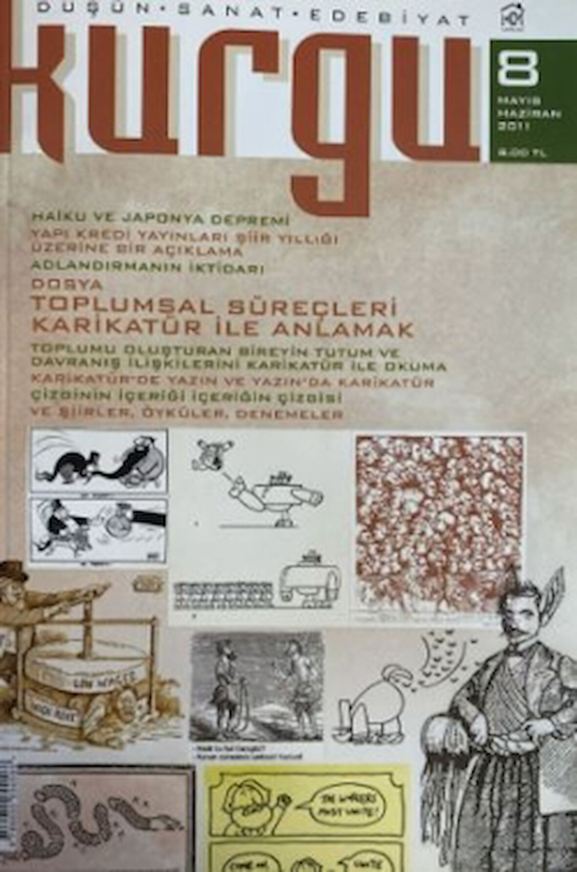 Kurgu Düşün Sanat Edebiyat Dergisi Sayı: 8 Mayıs - Haziran 2011