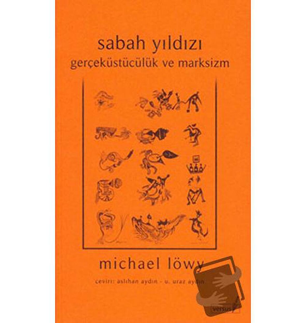 Sabah Yıldızı - Gerçeküstücülük ve Marksizm