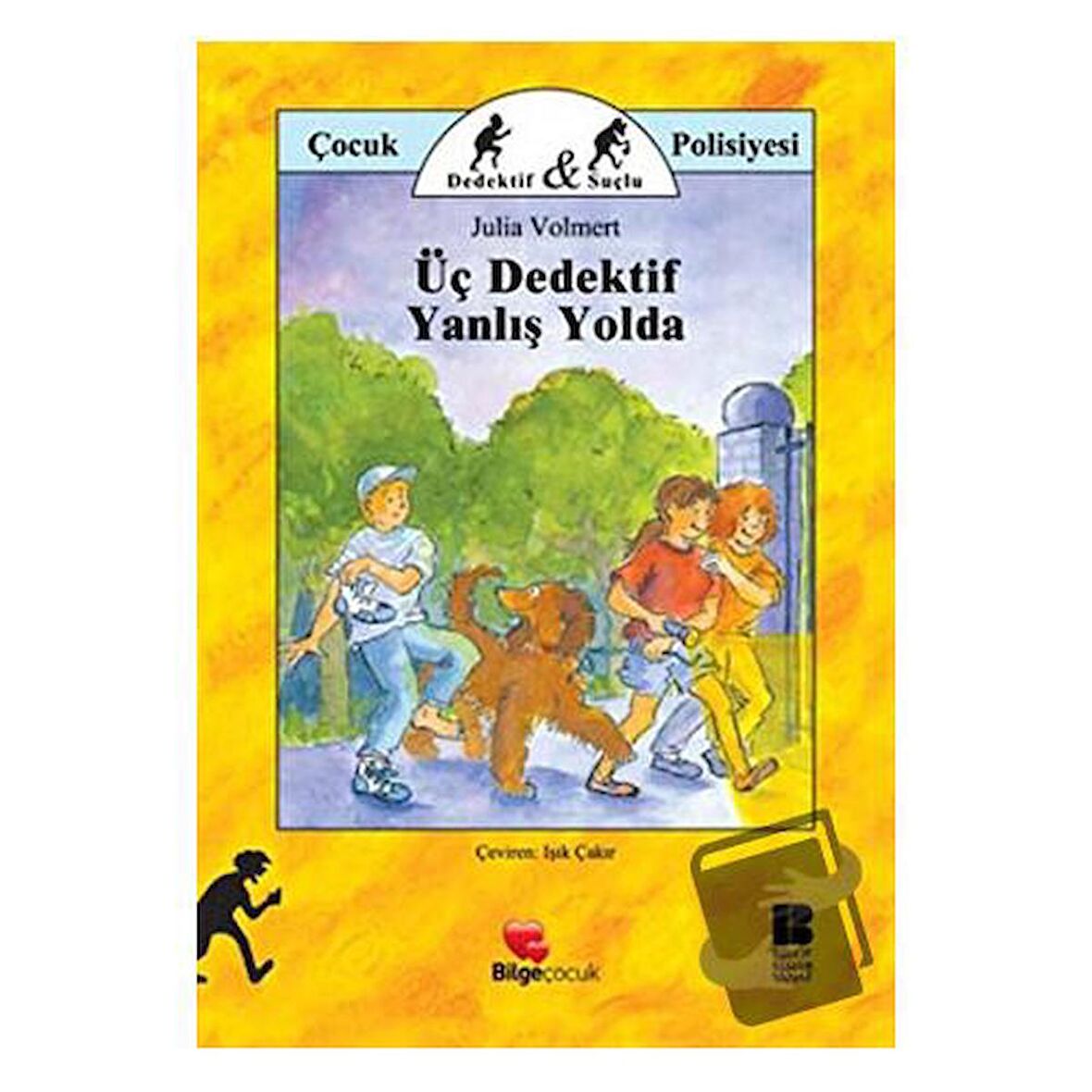 Üç Dedektif Yanlış Yolda