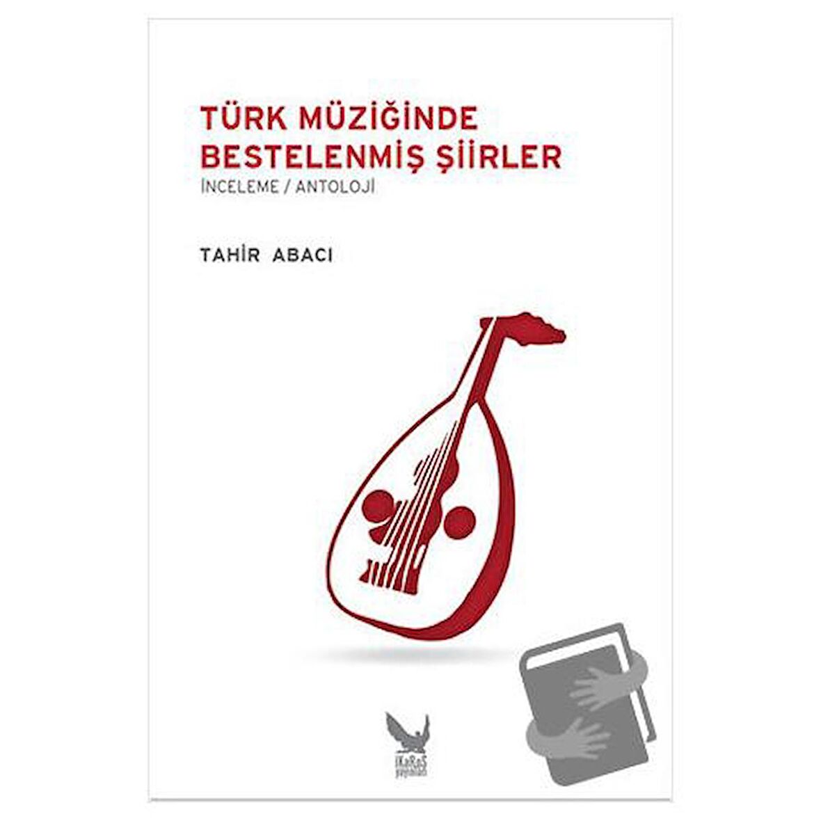 Türk Müziğinde Bestelenmiş Şiirler