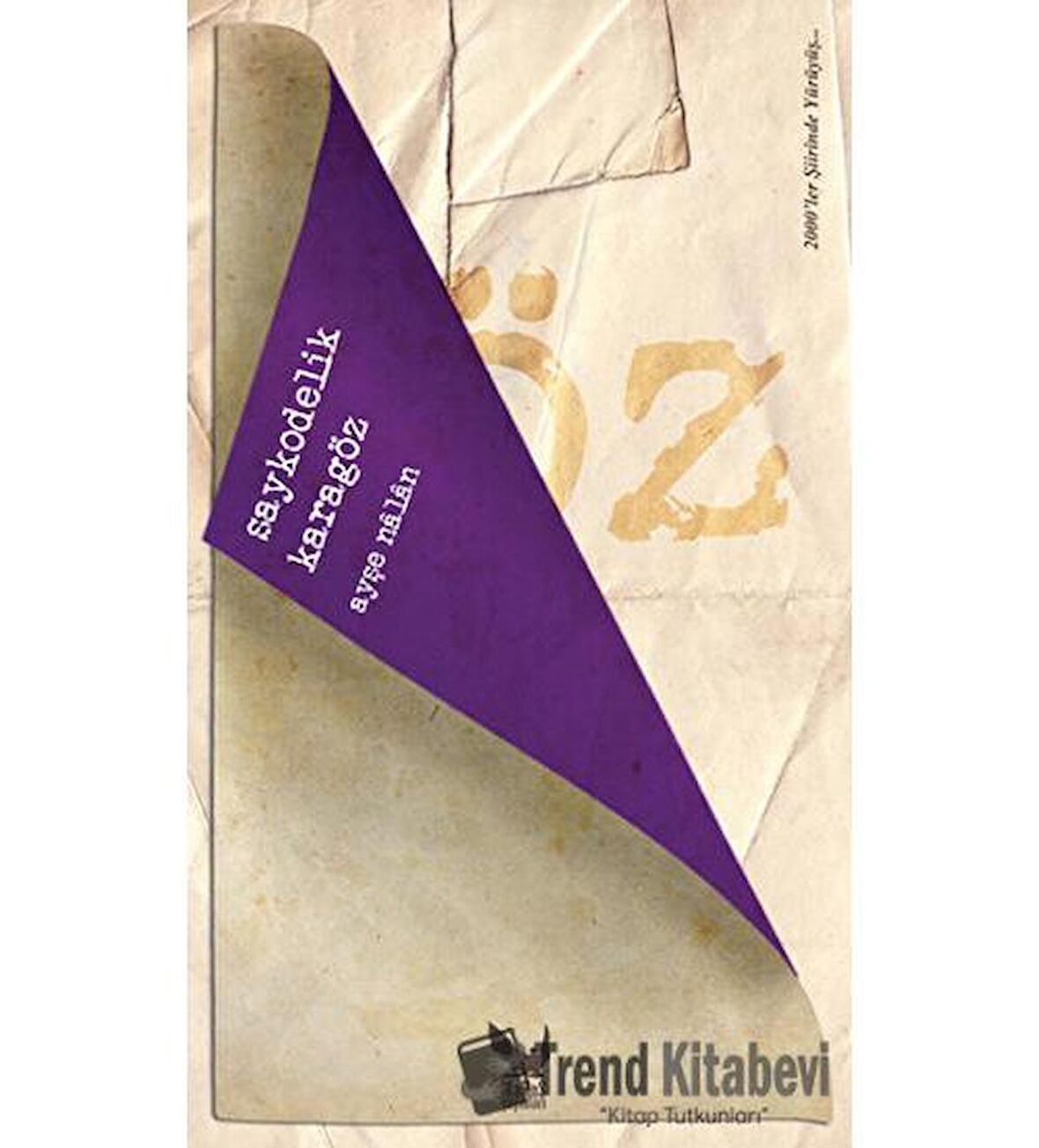 Saykodelik Karagöz / Ayşe Nalan