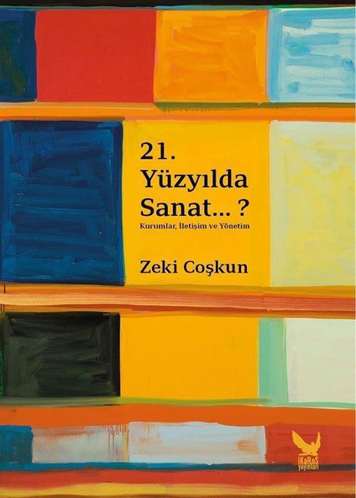 21.Yüzyılda Sanat...?