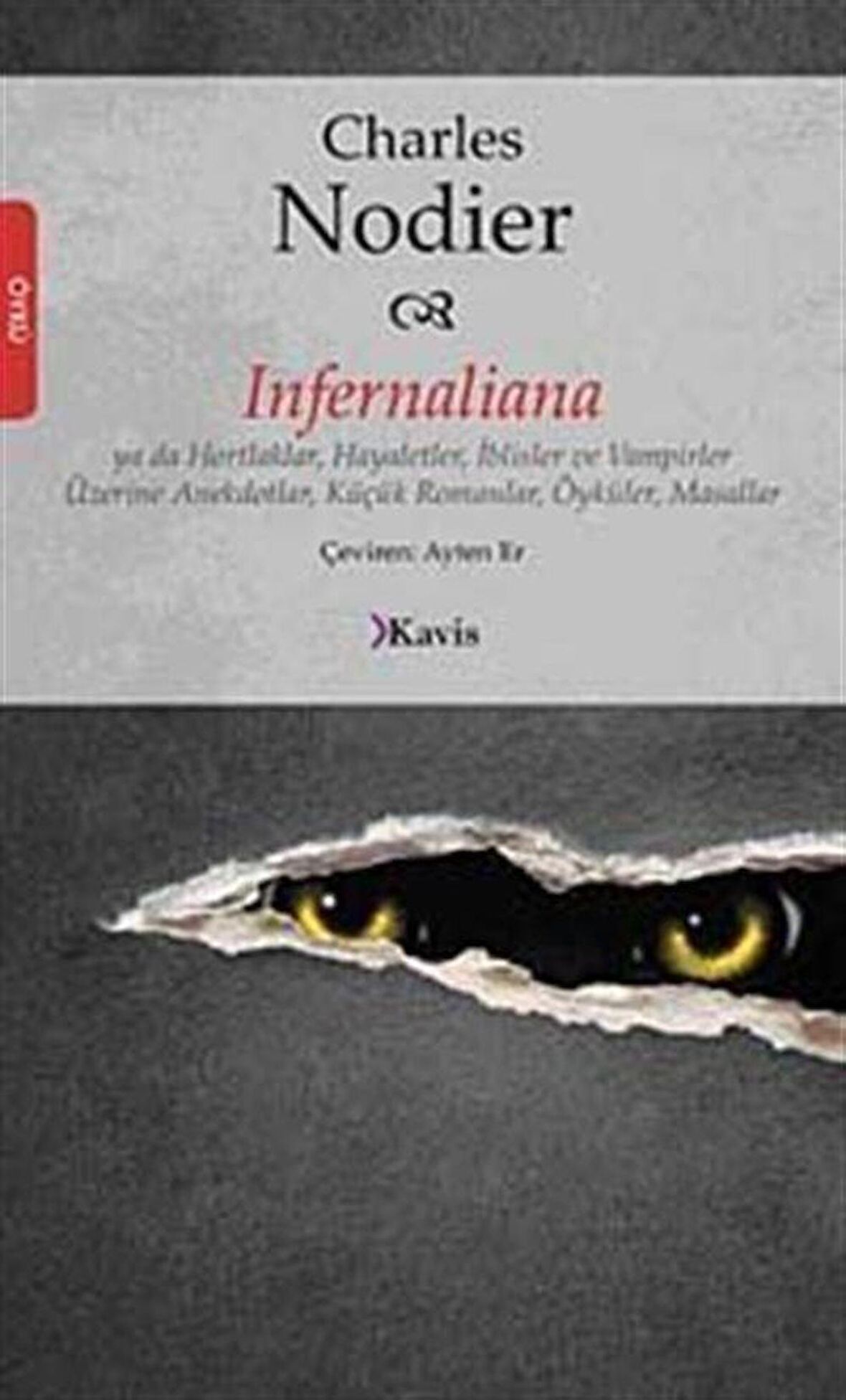 İnfernaliana & ya da Hortlaklar, Hayaletler, İblisler ve Vampirler Üzerine Anekdotlar, Küçük Romanlar, Öyküler, Masallar / Charles Nodier