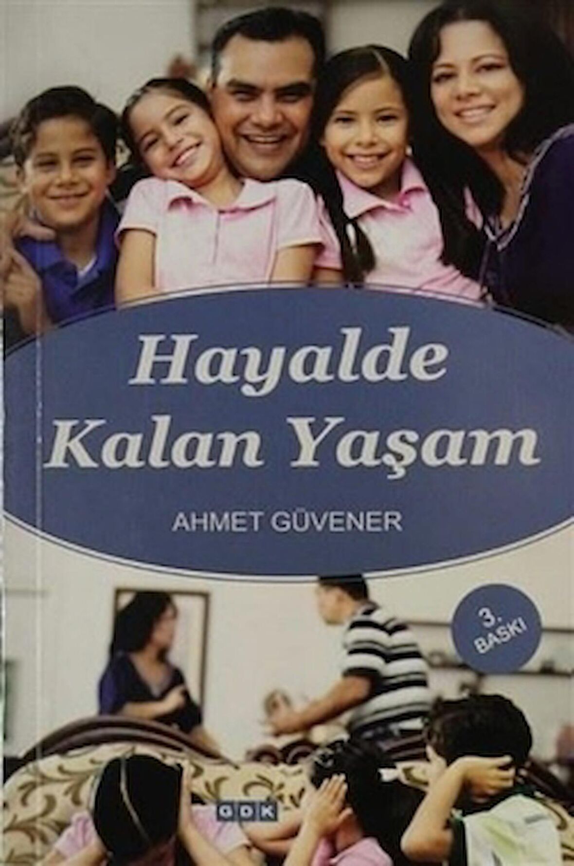 Hayalde Kalan Yaşam