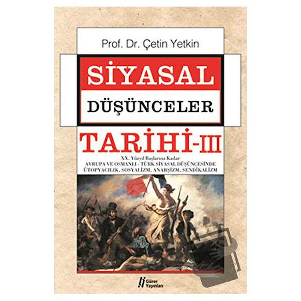 Siyasal Düşünceler Tarihi - 3