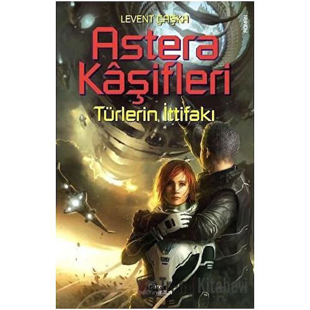 Astera Kaşifleri 2-Türlerin İttifakı