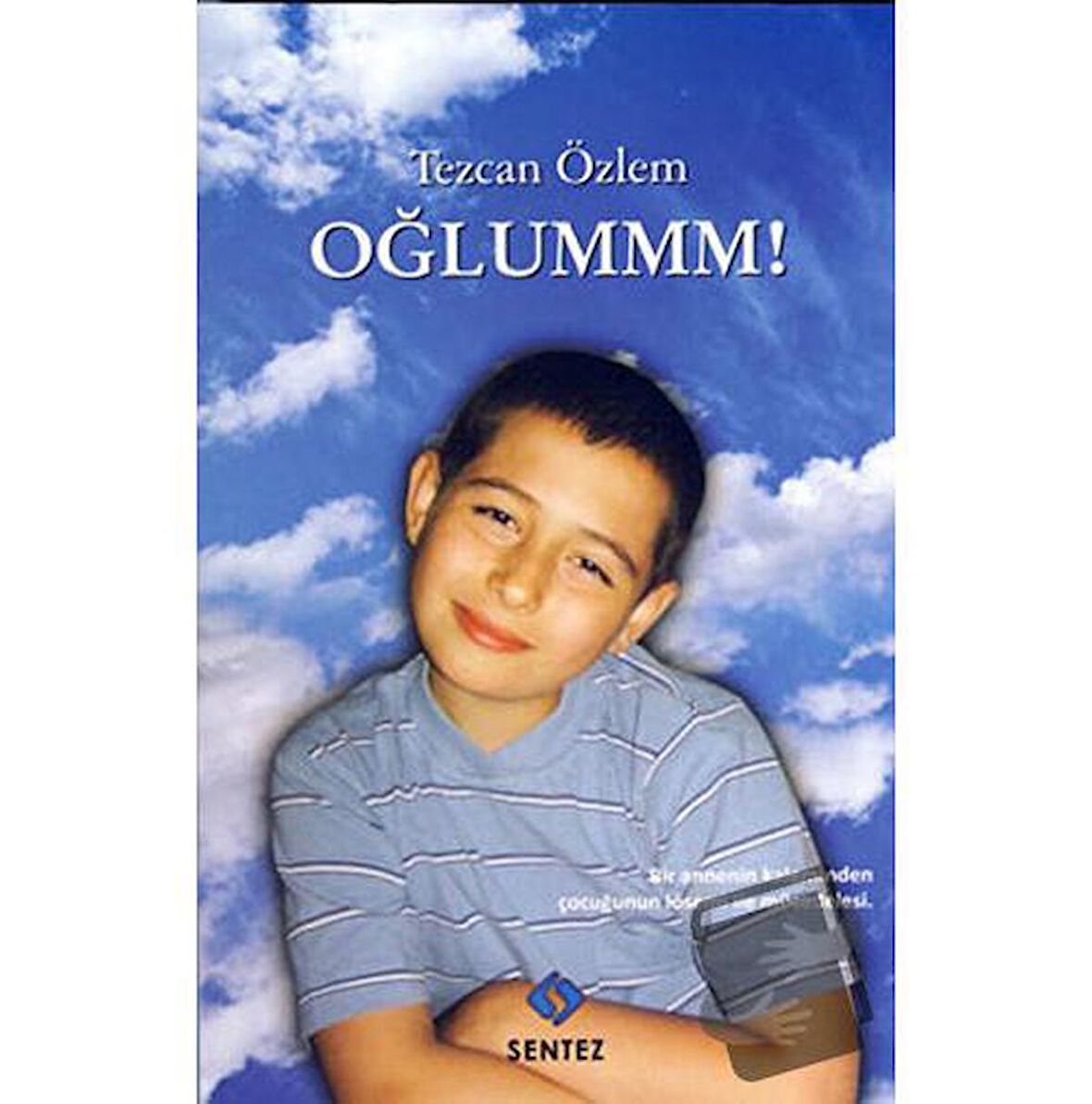 Oğlummm!