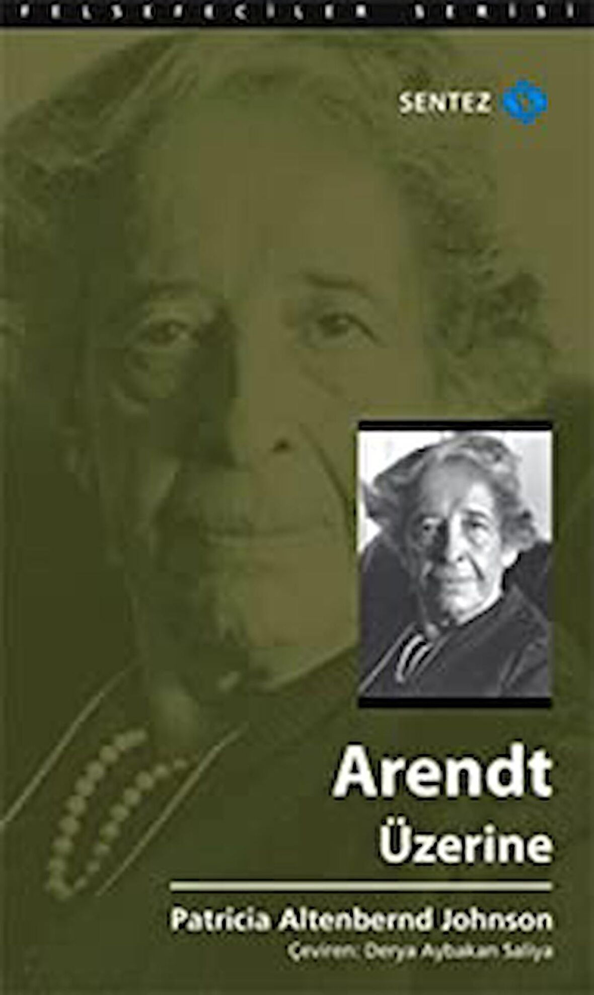 Arendt Üzerine