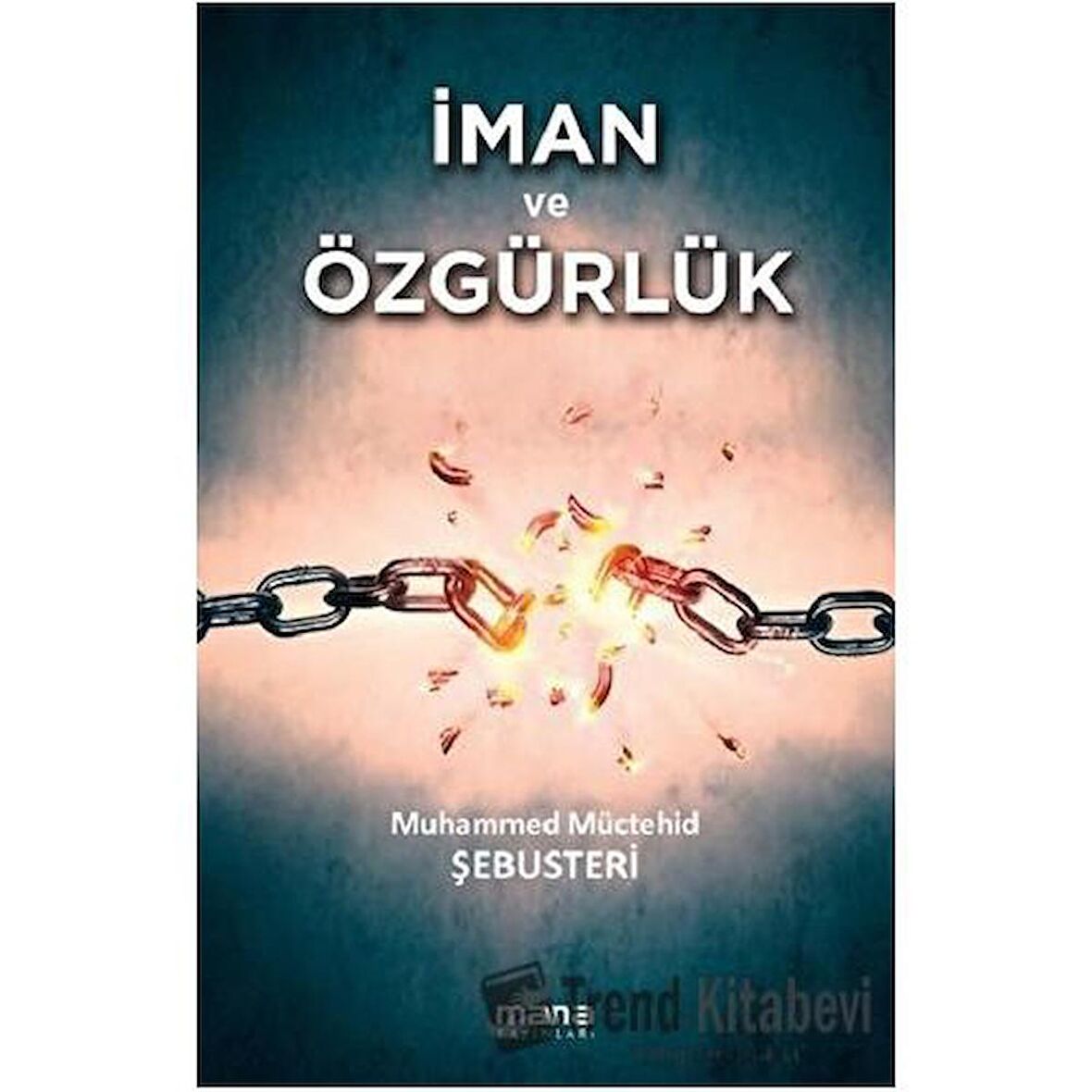 İman ve Özgürlük