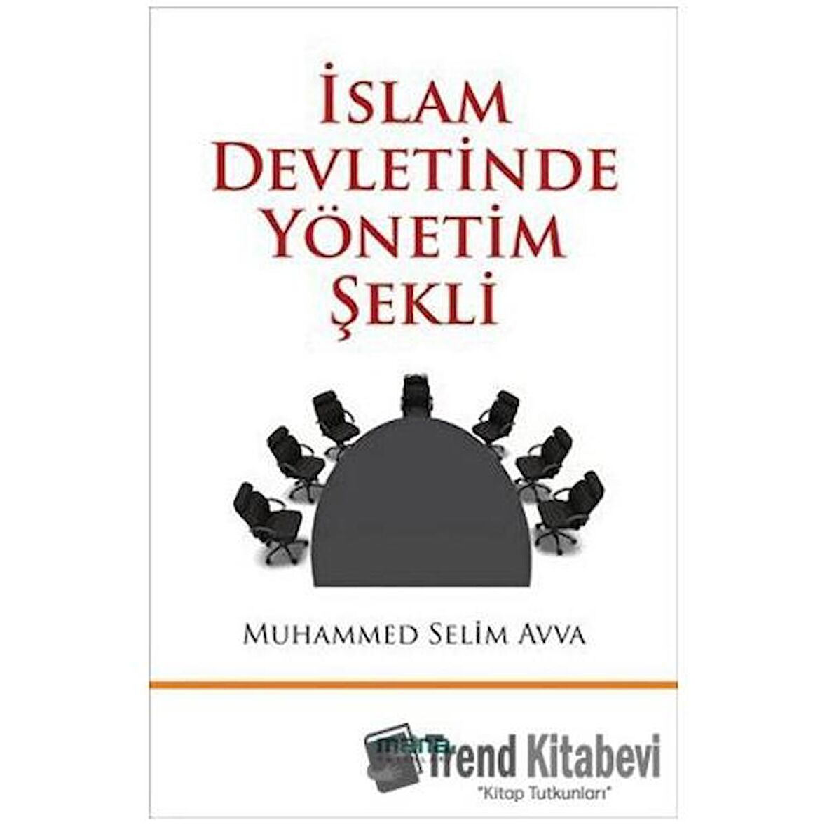 İslam Devletinde Yönetim Şekli