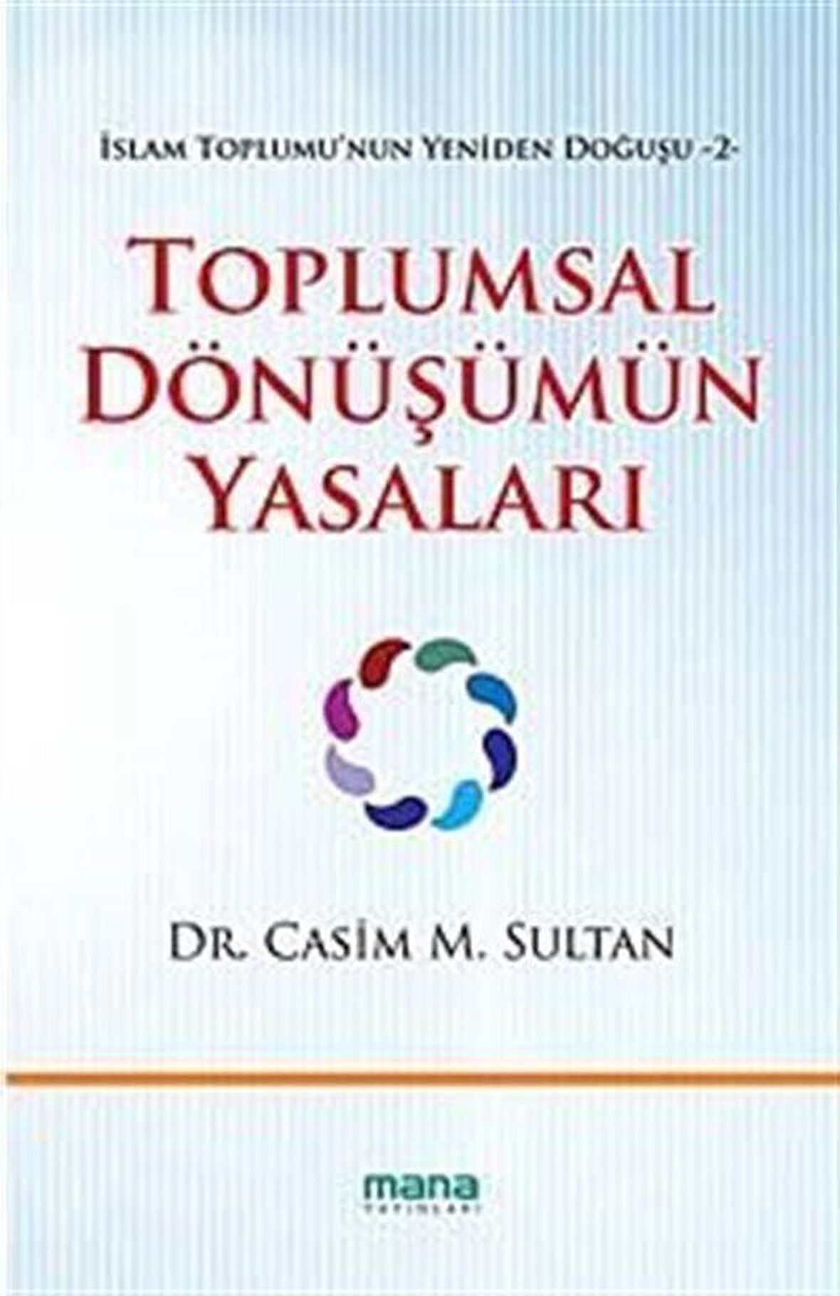 Toplumsal Dönüşümün Yasaları