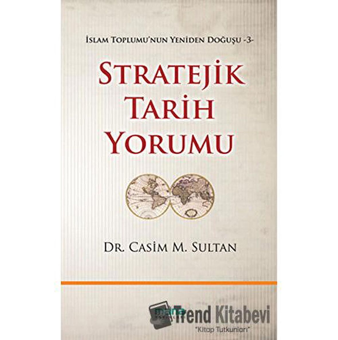 Stratejik Tarih Yorumu