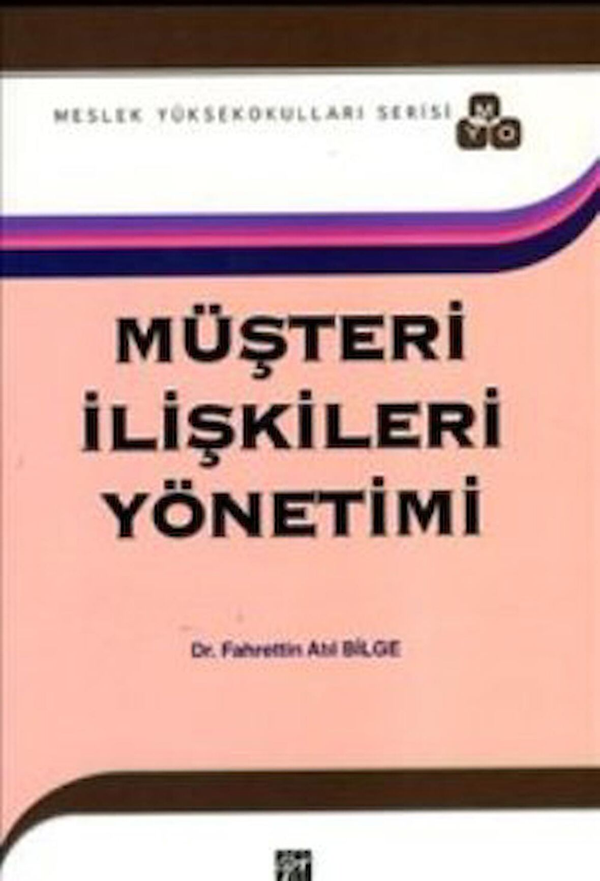 Müşteri İlişkileri Yönetimi