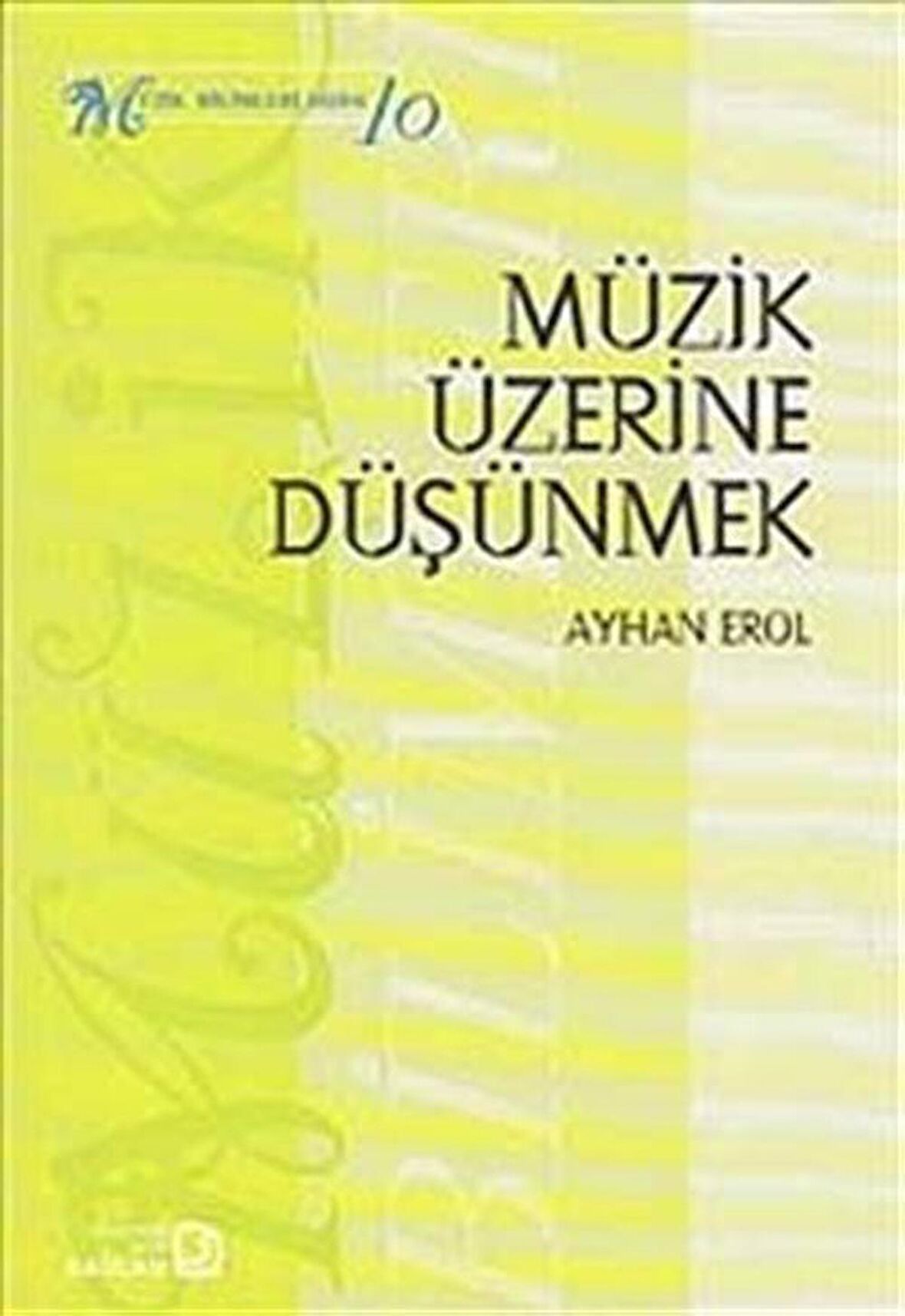 Müzik Üzerine Düşünmek