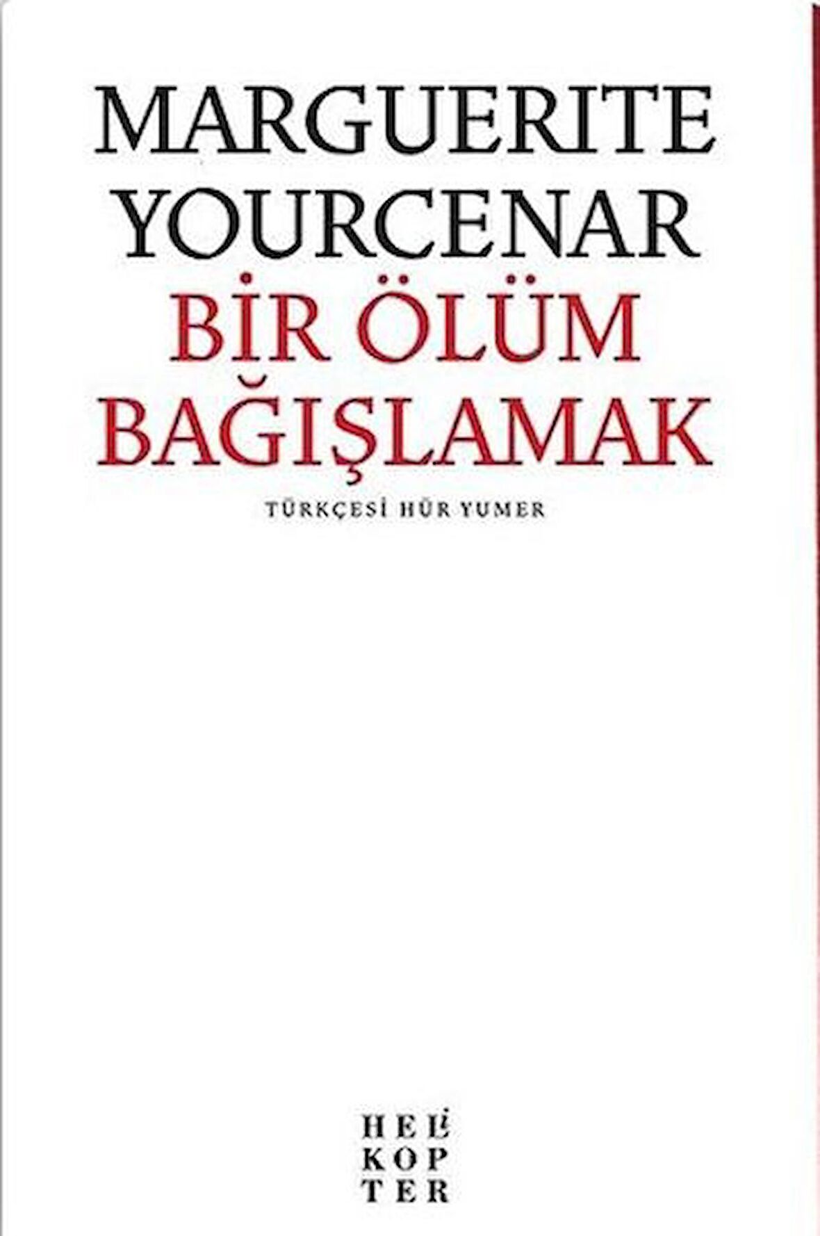 Bir Ölüm Bağışlamak