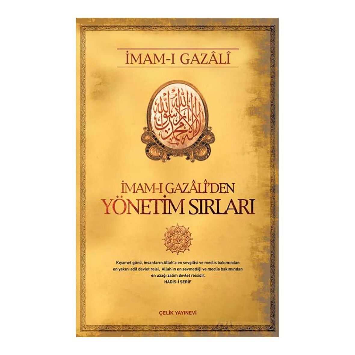 İmam-I Gazali’den Yönetim Sırları